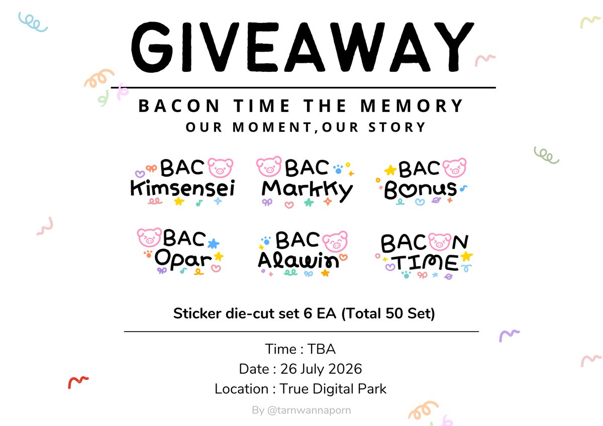 tarnwannaporn's tweet photo. 🌷 Pls kindly rt 💫

🎁 Bacon Time The Memory

🐷 Sticker die cut set 6 EA

✨ Total 50 Set

🗓️ 26 July 2026
📍 Ture Digital Park
⏰ TBA

#ทีมBaconTime #ทีมเบคอนแฟนมีต
#BaconTimethememories https://t.co/n1ubVkB6LV