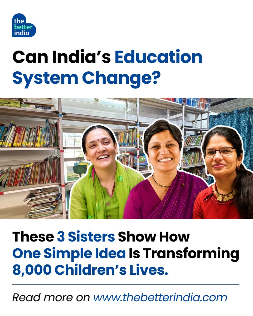 thebetterindia's tweet photo. Can changing how children feel about books transform the future of education?
Three sisters are proving that it can.

Founded by Bunty Pai, Madhuri Pai, and Nayana Pai, Turning Pages Foundation is building a culture of joyful reading in underserved schools across India's tribal, coastal, and low-income communities.

Since launching in 2020, the organisation has reached nearly 8,000 students, trained 150 teachers, and circulated 15,000 books across 12 schools in Maharashtra, Karnataka, Tamil Nadu, and Madhya Pradesh.

Instead of treating reading as another academic task, the foundation creates classroom libraries, daily DEAR (Drop Everything And Read) sessions, storytelling programmes, and teacher-led reading ecosystems that children genuinely look forward to.

At a time when national assessments show many Grade 5 students still struggle to read Grade 2-level text, this work highlights an important truth. Building literacy begins with building a love for reading.

Read more: https://t.co/IrfWxc12ye

#Education #SocialImpact #Literacy #ChildDevelopment #InspiringIndia

[Turning Pages Foundation, Education, Joyful Reading, Reading Culture, School Libraries, Literacy Education, Children's Learning]