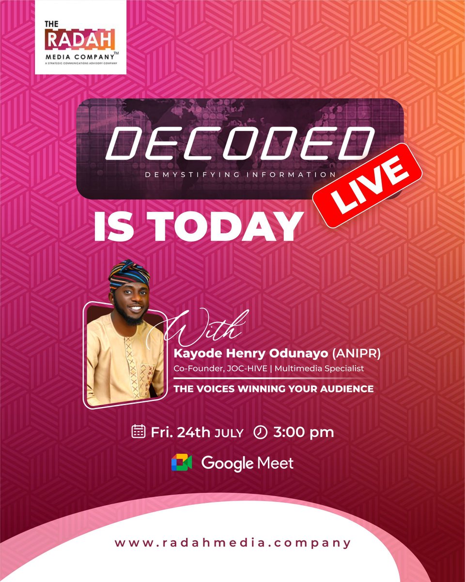 radahmedia's tweet photo. It’s happening in 1 hour!!!
The Voices Winning Your Audience is a timely discussion on influence, credibility, and the changing communication landscape.
Date: Friday, 24 July 2026
Time: 3:00 PM WAT
📍Google Meet
Link to join: https://t.co/K7g3R6Xz1J
See you!
#DecodedLive https://t.co/GJ1kZuw58a