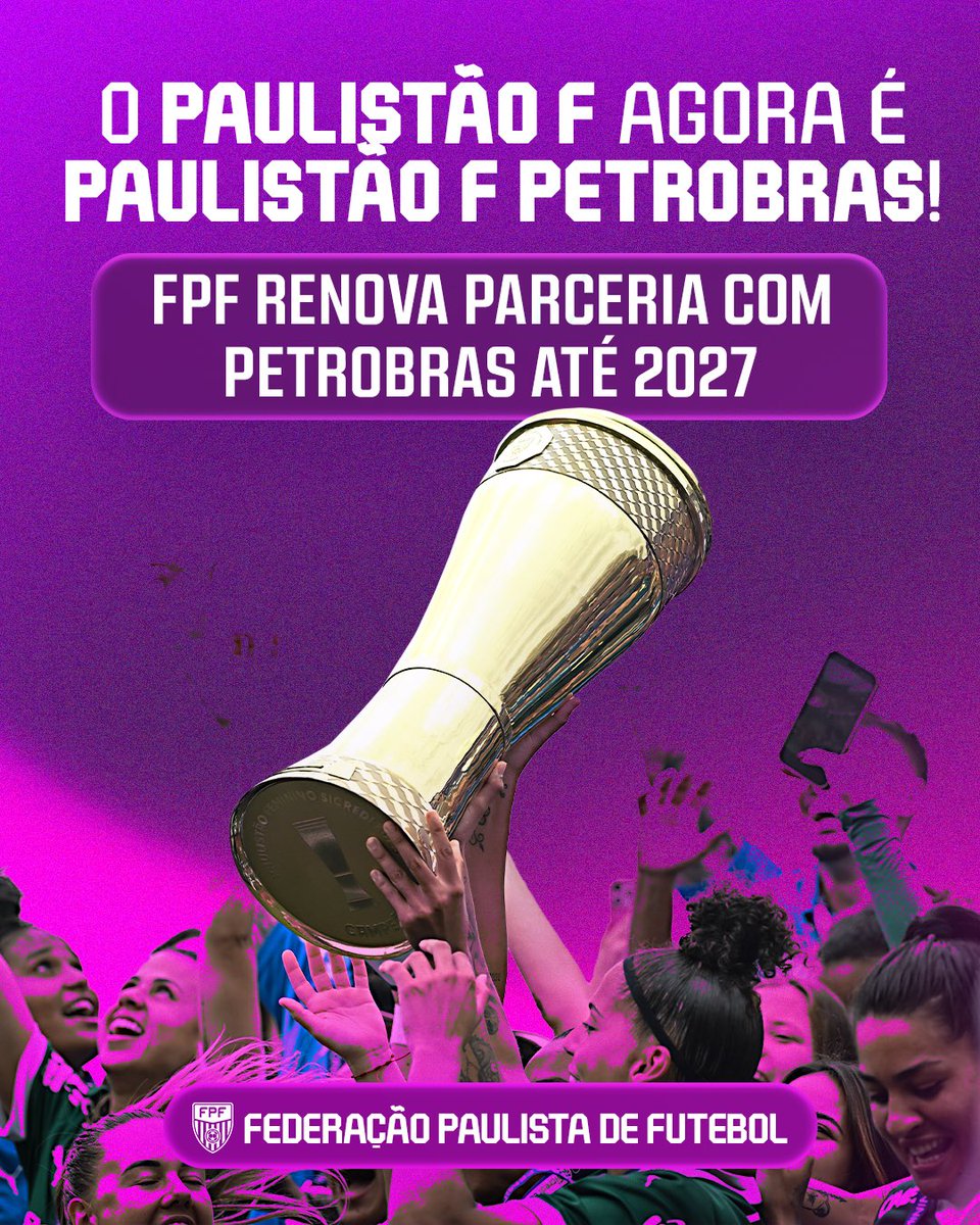 PaulistaoFem's tweet photo. A Federação Paulista de Futebol e a Petrobras renovaram até o final da temporada de 2027 a parceria iniciada em 2024. https://t.co/4cbXQ24riJ