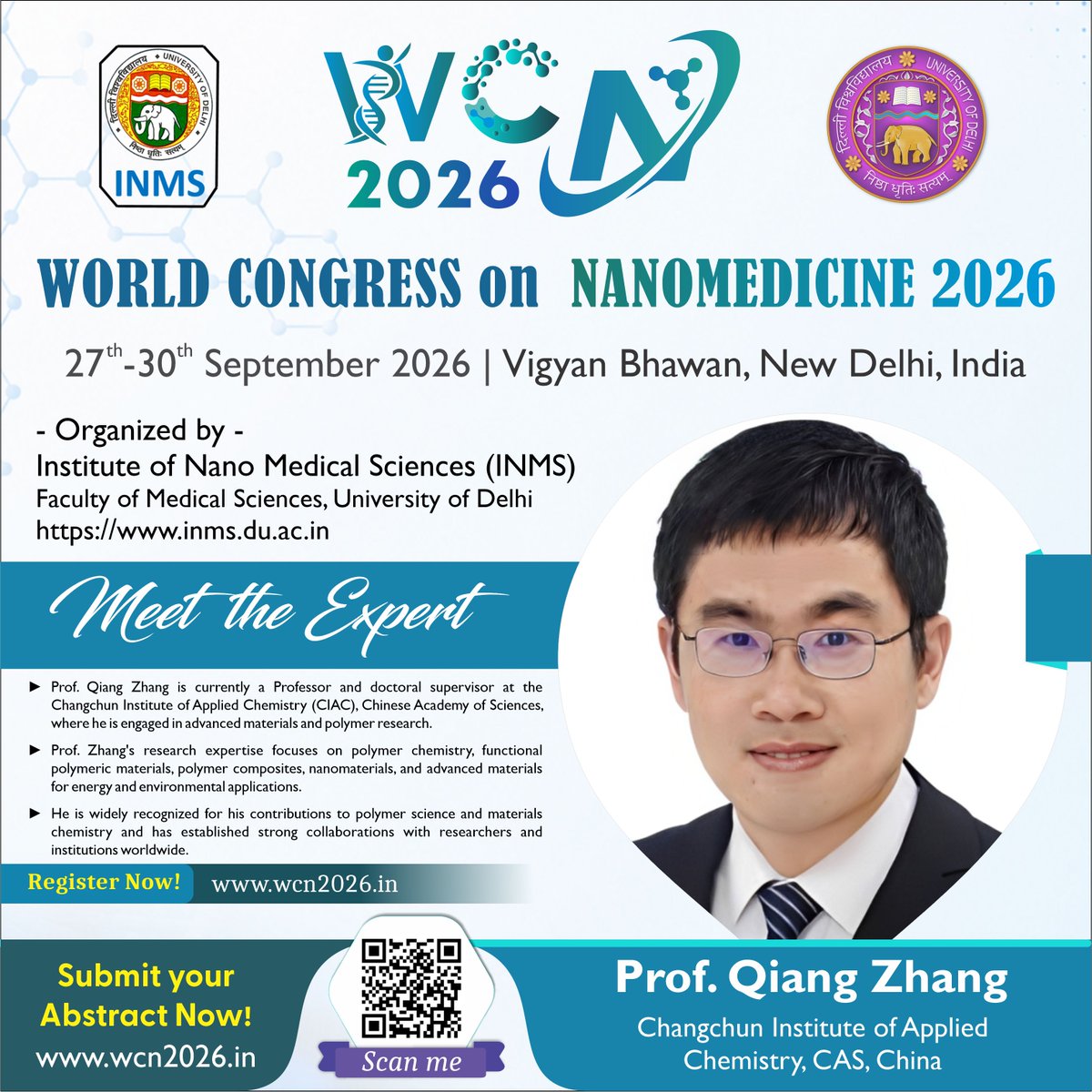 WCN2026's tweet photo. Meet the Expert – Prof. Qiang Zhang 

Professor, Changchun Institute of Applied Chemistry (CAS), China

📅 27–30 Sept 2026
📍 Vigyan Bhawan, New Delhi
🔗 https://t.co/inf5MhyuE3

#WCN2026 #Nanomedicine #Nanotechnology #MaterialsScience https://t.co/8z2MGIHrai