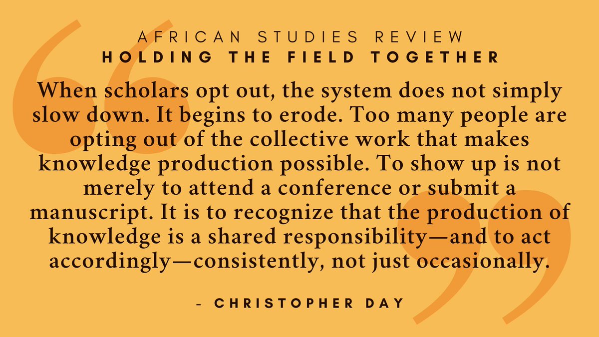 ASRJournal's tweet photo. African Studies faces real threats—but outgoing ASR Senior Book Review Editor Chris Day, reflecting on his distinguished tenure, argues the field's future rests on three unglamorous commitments: showing up, staying organized, &amp; educating. Read his farewell https://t.co/DbMqgZVWrd https://t.co/SAbkgewqKn