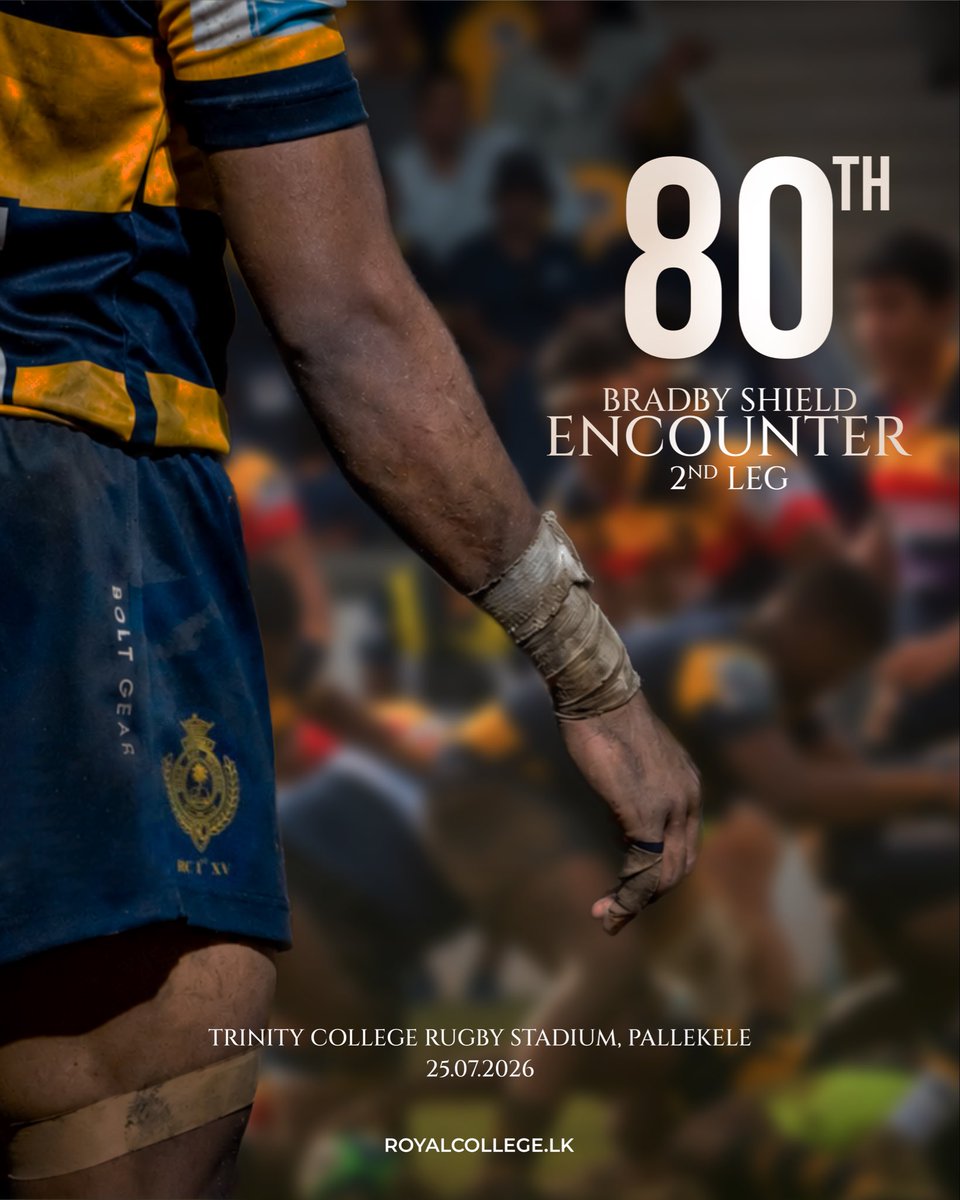 royalcollegelk's tweet photo. The 80th Bradby Shield Encounter continues as Royal College and Trinity College meet once more for the 2nd Leg on the 25th of July at the Trinity College Rugby Stadium, Pallekele. 

#80th 
#bradby https://t.co/qxiXdeg9rY