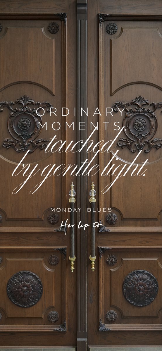 𝖬𝖮𝖭𝖣𝖠𝖸 𝖡𝖫𝖴𝖤𝖲 = Ordinary moments, touched by gentle