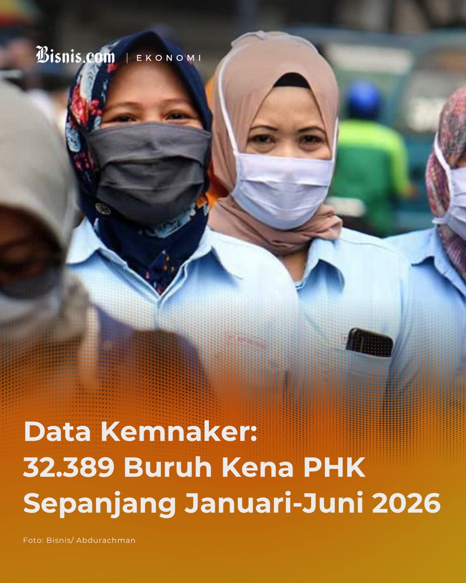 Bisniscom's tweet photo. Kementerian Ketenagakerjaan (Kemnaker) melaporkan bahwa jumlah buruh yang terdampak pemutusan hubungan kerja (PHK) sepanjang periode Januari-Juni 2026 mencapai 32.389 orang. Menilik tabulasi Satu Data Ketenagakerjaan, Jumat (17/7/2026), jumlah tersebut… https://t.co/LfoCmHKe88 https://t.co/gXdSmzEeAz
