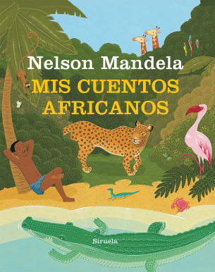 edicionesiruela's tweet photo. «Es mi deseo que la voz del narrador de cuentos nunca muera en África, que los niños nunca pierdan la capacidad de ampliar sus horizontes del mundo con la magia de los relatos». ✍️ Nelson Mandela, 📙 MIS CUENTOS AFRICANOS.

#DíaInternacionalNelsonMandela #LasTresEdades #Lij 

https://t.co/z3yXxi7LJ6