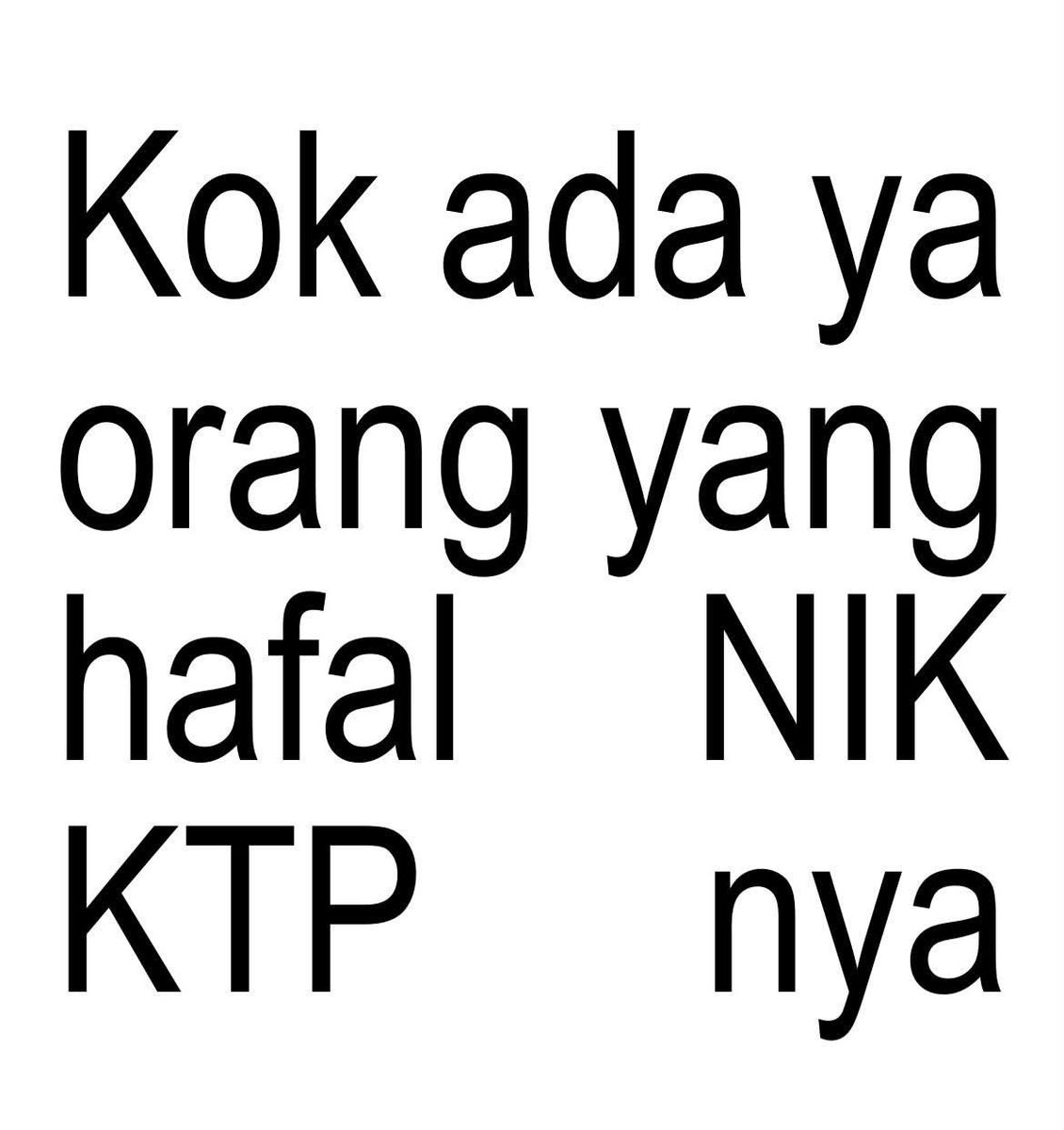 kapten__monyet's tweet photo. emang kalian hafal nik ktp kalian guys?😭 https://t.co/lE6MP06QRt
