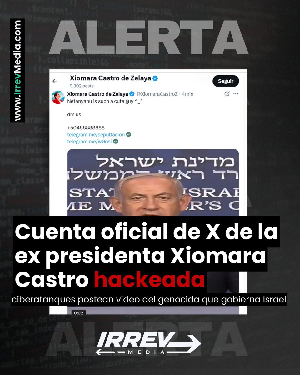 Irreversible_HN's tweet photo. ¡Alerta! 🚨 La presidenta Xiomara Castro fue víctima del hackeo de su dispositivo móvil. 

Los atacantes le han quitado el acceso a su cuenta oficial de X, eliminando todo su contenido para postear un video del líder del regimen de Israel, condenado por la Corte Penal Internacional por crímenes de guerra.

Honduras vive una preocupante ola de ataques cibernéticos. Los principales indicios apuntan a que detrás de esta ofensiva estaría una empresa de ¨ciberseguridad¨ israelí que firmó convenios recientemente con la administración de Nasry Asfura y que mantiene estrechos vínculos con la ZEDE Próspera. 🌐🔒