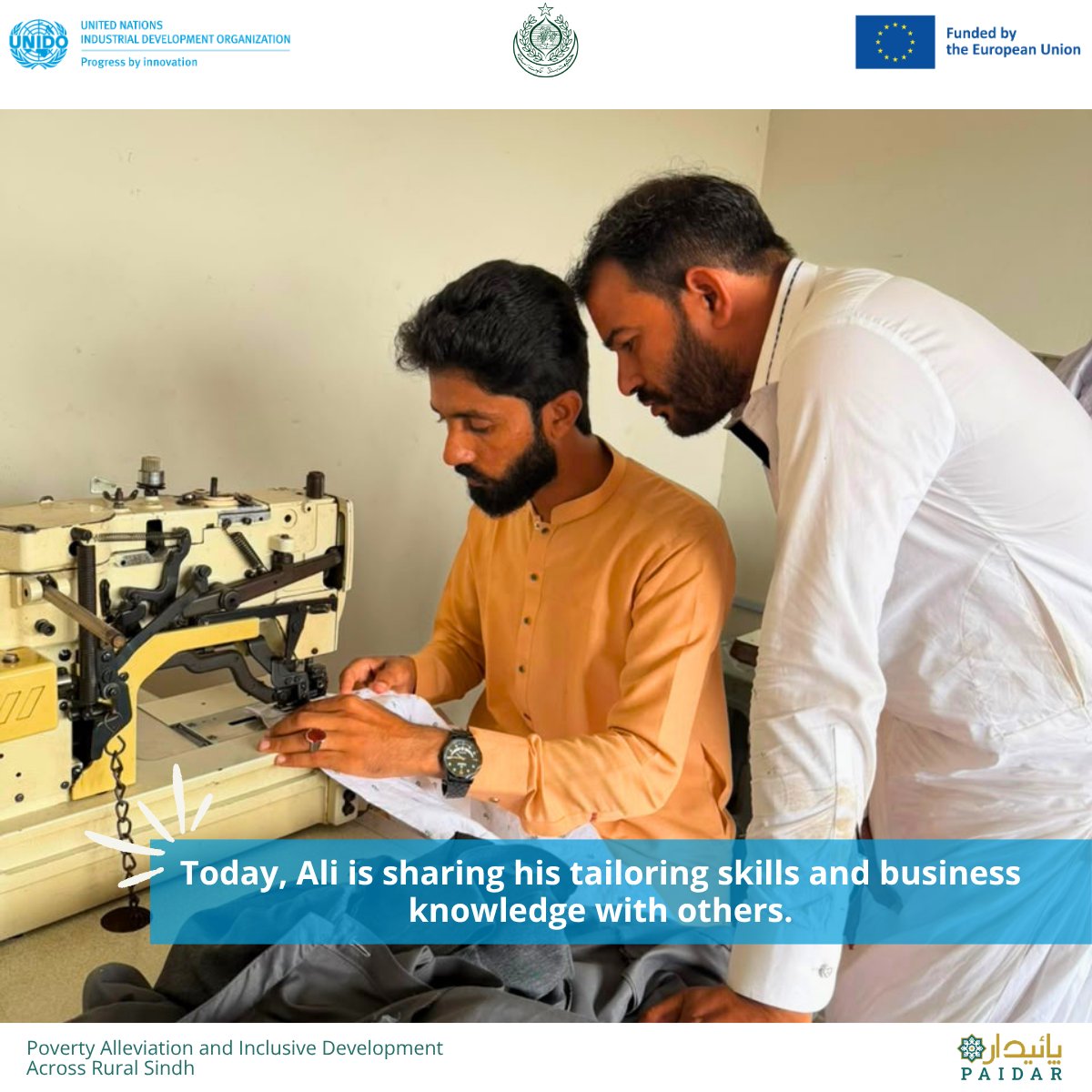Paidar_Sindh's tweet photo. #PAIDAR Success Story!

Meet, Muhammad Ali, who turned his passion for tailoring into a growing business with support PAIDAR Micro Grant. Today, Debal Tailor is generating better income, increasing production, and creating opportunities by passing skills on to others. https://t.co/cTZlorR5Z2