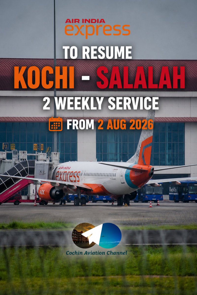 cochinaviation's tweet photo. Air India Express to resume #Kochi - #Salalah service from 2 Aug 2026.

COK(10:05) - SLL(12:35)

SLL(13:35) - COK(19:25)  

To be operated 2x weekly onboard B737-800

#Kochi #kozhikode #kerala #Oman #muscat #uae https://t.co/7HOzy5rfRk