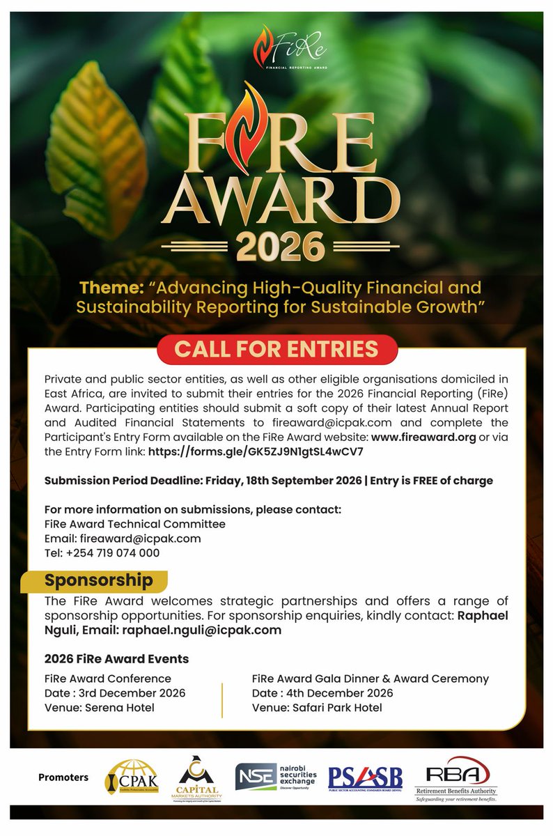 FiReAwardEA's tweet photo. Is your organisation setting the benchmark for reporting excellence?

The 2026 FiRe Award invites eligible public and private sector organisations across East Africa to showcase excellence in financial and sustainability reporting.

📩 Submit via: fireaward@icpak.com
📝 Complete your entry: https://t.co/oMuybq5ZU7

Participation is FREE. #FiReAward2026 
@ICPAK_Kenya @CeoIcpak @PSASBKe @CMAKenya @RBAKenya @NSE_PLC ^CA