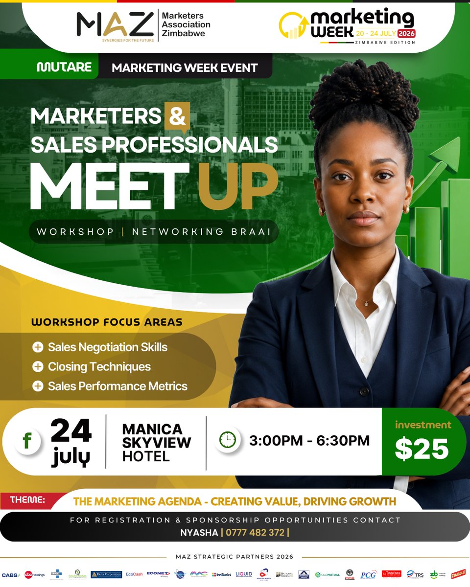 MarketersZim's tweet photo. 🔥 MARKETERS &amp; SALES PROFESSIONALS, THIS ONE IS FOR YOU!

Join the Marketers &amp; Sales Professionals Meet Up during #MarketingWeek2026! 

📅 24 July | 📍 Manica Skyview Hotel
⏰ 3–6:30PM | 💰 $25
Connect. Learn. Grow. 🔥
📞 Nyasha: 0777 822 910
📧 mazmembership@mazim.co.zw https://t.co/QzvF5mvWAi