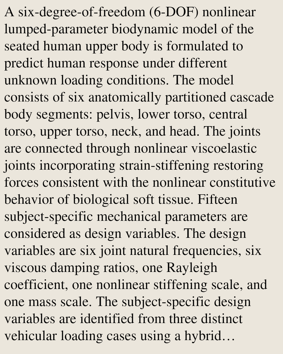 CVCY's tweet photo. A Validated Data-driven Subject and Vehicle Specific Nonlinear Biodynamic Model for Predicting Upper-Body Response in Vehicle Ride

Rahid Zaman, Ahmed Zubayer Raiyan, Md Navid Imtiaz Rifat, Mohammad Ibrahim Hossain, Ashfaq Adnan
https://t.co/cTueON3On8 [𝚚-𝚋𝚒𝚘.𝚃𝙾] https://t.co/CbJwd4bbU3