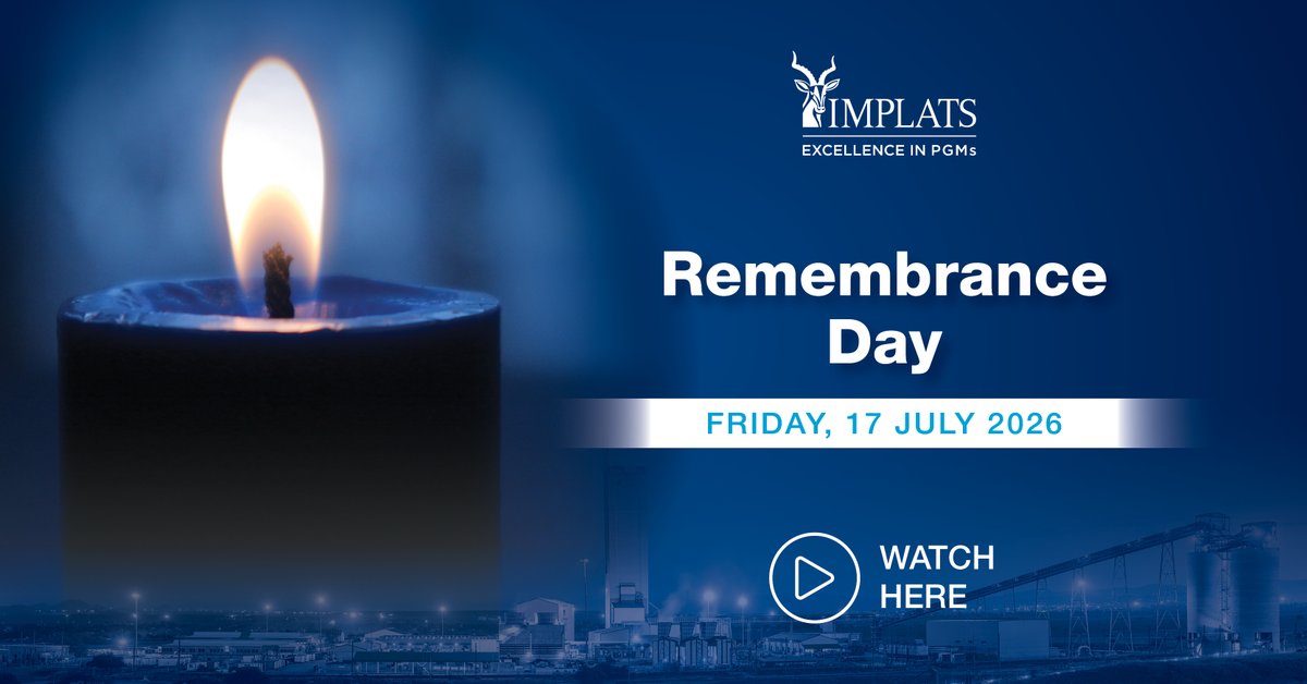 Implats's tweet photo. Today, Implats marks All Fatalities Remembrance Day, honouring colleagues who lost their lives at work across our operations and the mining industry. As we remember their lives and contributions, we recommit to working intentionally and safely every day. https://t.co/6jDIQGSikp https://t.co/wo70Gg7hH6