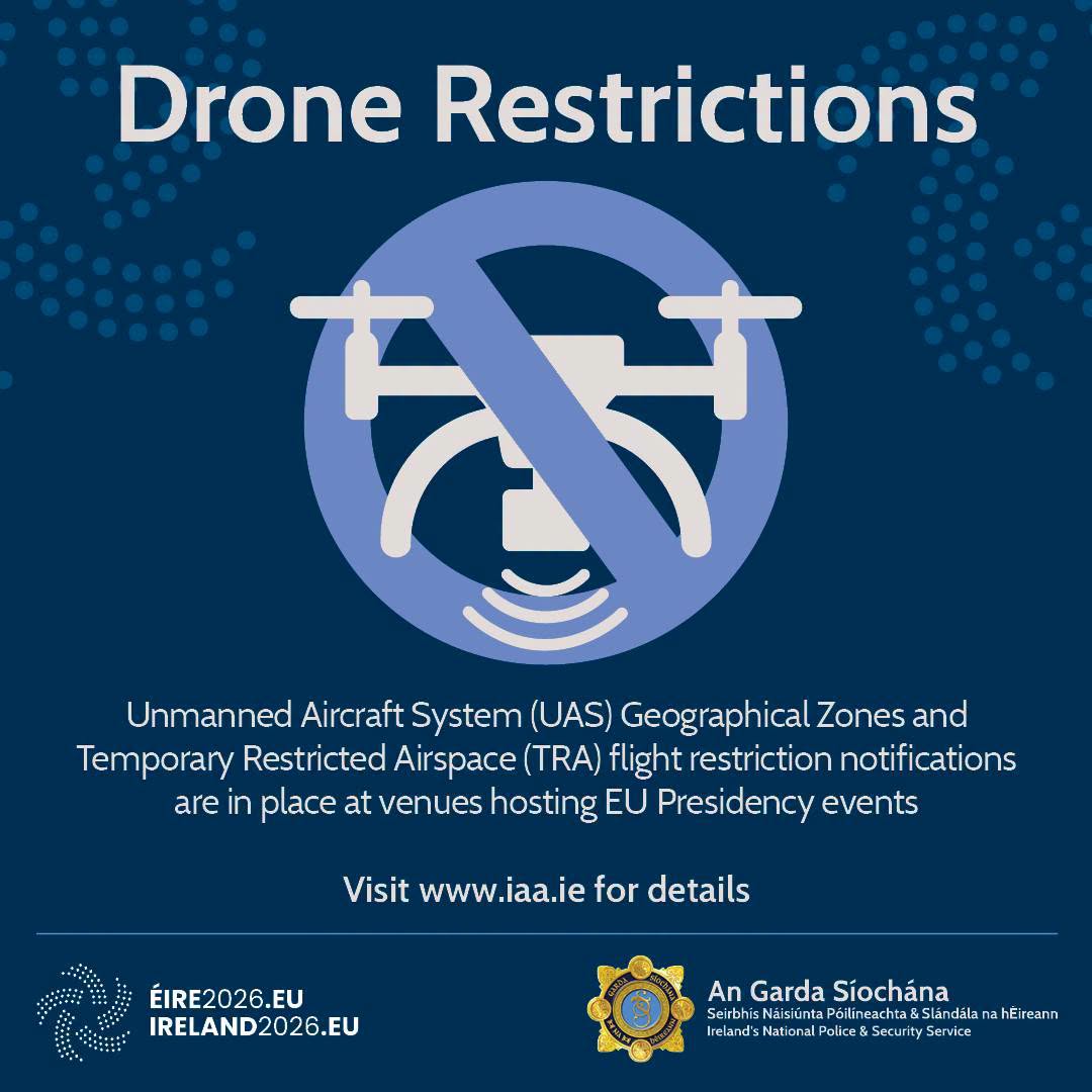 gardainfo's tweet photo. There are additional temporary drone flight restrictions currently in place in Dublin.  

UAS (drone) pilots should check the IAA website for restrictions on flying drones in UAS Geographical Zones and TRAs before operating a UAS.  
➡️See https://t.co/3my8XVypCW

#Ireland2026EU https://t.co/NB1LqOht35