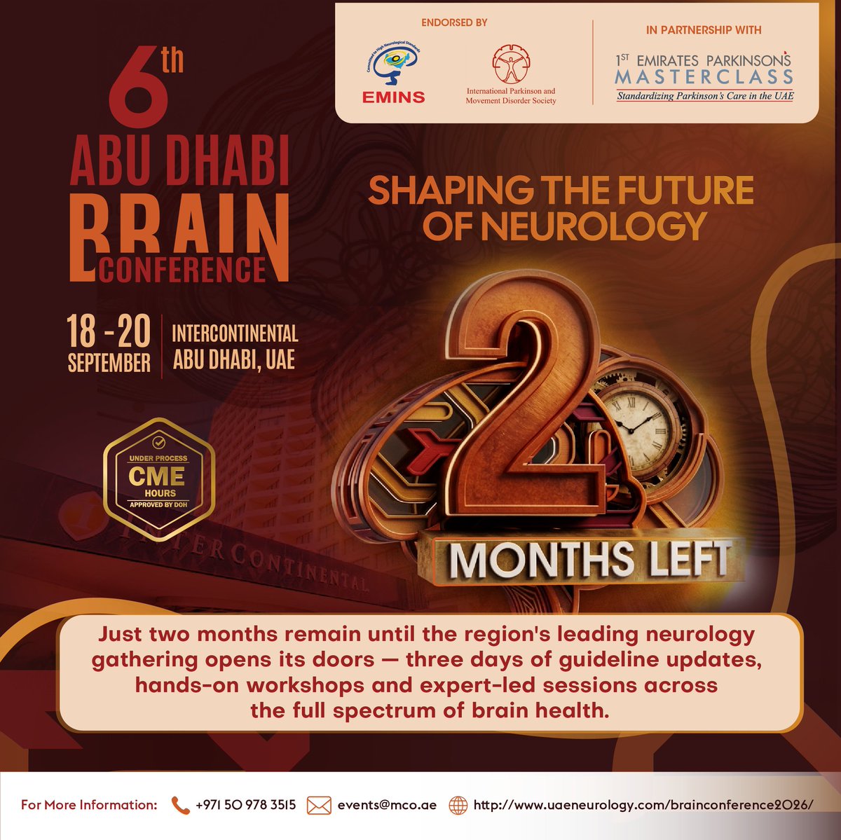 EMINS_ae's tweet photo. 2 months left.
6th Abu Dhabi Brain Conference.
Sept 18 to 20 · InterContinental Abu Dhabi.
6 sessions. 4 hands-on workshops.

CME Hours · DOH Approved.
Register: https://t.co/ZLTqL9J1pF https://t.co/y1Rin7r6m0