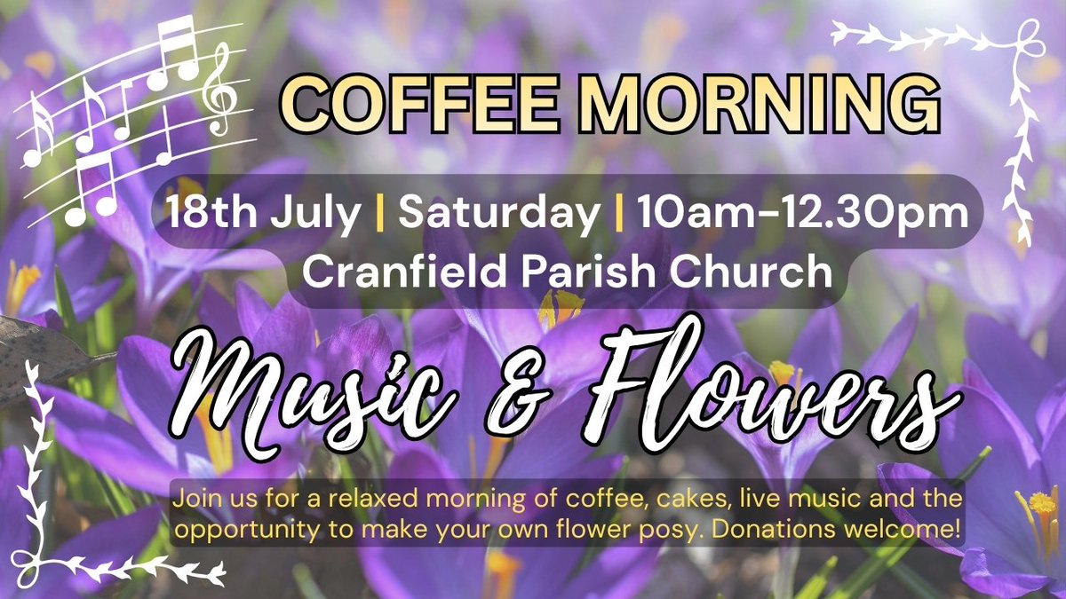 CranfieldChurch's tweet photo. 🎼 - Music? Check!
🍰 - Coffee and cake? Check!
💐 - Flowers? Check!
☀️ - Summer? Check!

Be sure to come along on Saturday to our Coffee Morning with Live Music! This time also with an opportunity to make your own summer flower posy.

📅 - Saturday 19th July - 10am - 12:30pm. https://t.co/EVIo5FRh31