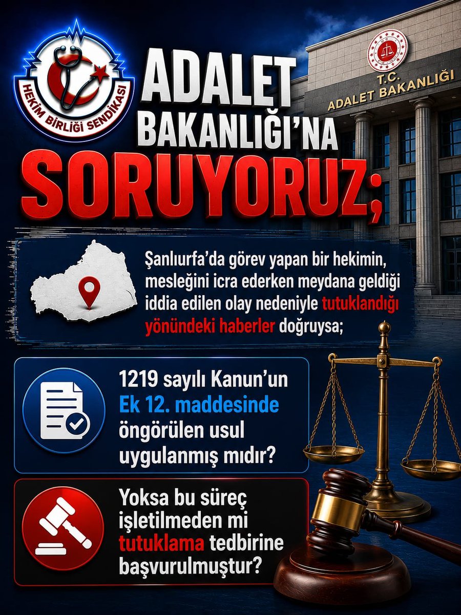 hekim_birligi's tweet photo. Adalet Bakanlığı'na soruyoruz;

Şanlıurfa'da görev yapan bir hekimin, mesleğini icra ederken meydana geldiği iddia edilen olay nedeniyle tutuklandığı yönündeki haberler doğruysa;

1219 sayılı Kanun'un Ek 12. maddesinde öngörülen usul uygulanmış mıdır?

Yoksa bu süreç işletilmeden mi tutuklama tedbirine başvurulmuştur?

Kamuoyunda ve sağlık camiasında oluşan endişelerin giderilmesi adına, yetkili makamlardan bu hususa ilişkin açıklama bekliyoruz.

Hukuki güvence olmadan hekimlik yapılamaz.

#HekimlikSuçDeğildir #HukukiGüvence #SağlıktaAdalet #Şanlıurfa
@adalet_bakanlik @saglikbakanligi