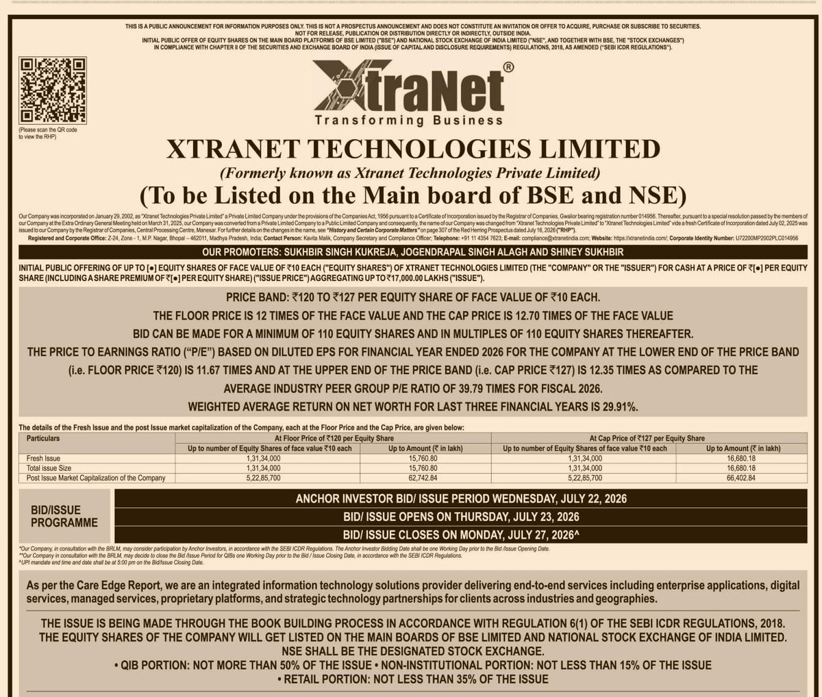 NerdOnStocks's tweet photo. XtraNet Technologies Limited is coming with an IPO

Anchor Bidding on July 22, 2026
IPO Opens on: - July 23, 2026
IPO Closes on: - July 27, 2026
Price Band - ₹ 120 - ₹ 127 Per Share
IPO Size - ₹ 166.80 Crore (At Upper Price Band)
Total Issue – 1,31,34,000 Equity Shares https://t.co/CjeWQGqCzY