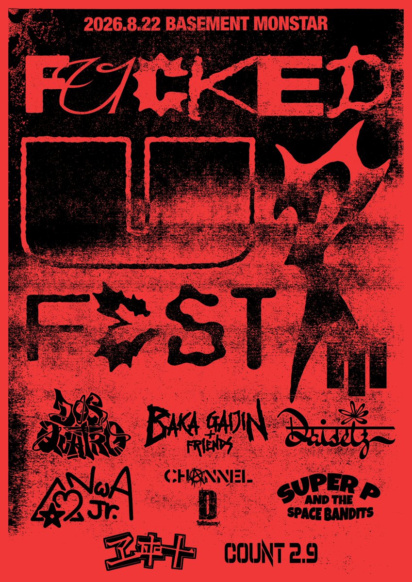 bakaoffice's tweet photo. ／
クレイジーなフェスが今年もやってくる！
"FUCKED UP FEST 2026”開催決定
＼

ライブとマットプロレス、酒、フードをたくさん楽しめる一日！　チケットは7月22日(水)19時より予約開始。

🗓️2026.8.22(Sat)
📍東京・ベースメントモンスター王子
🎫1日通し券¥10,000 https://t.co/xatWoR5EB2
