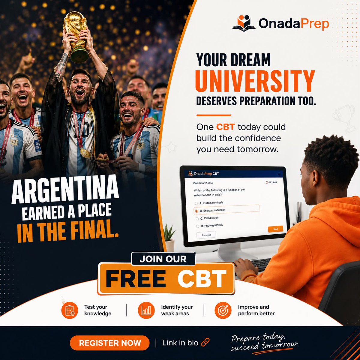 OnadaPrep's tweet photo. Argentina didn't win by accident every session counted.
Exam success works the same way. Start early.
Take our FREE CBT today β assess yourself, spot your weak points, build confidence.
Register now β link in bio.
#OnadaPrep #FreeCBT #JAMB #WAEC #NECO #ExamPrep #StudySmart https://t.co/aQgNkZkpgF