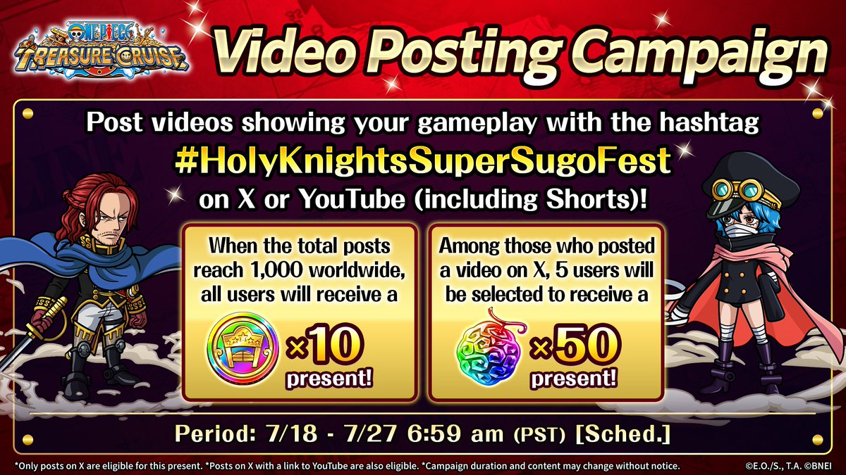 ONE_PIECE_TC's tweet photo. Join the Video Posting Campaign 🎬

Post your OPTC video on X or Youtube using the #HolyKnightsSuperSugoFest hashtag!
When we reach a total of 1,000 global video posts, everyone gets 10 Rainbow Tavern Medals 🎁

Plus, 5 players who posted their video on X will be selected and get 50 Rainbow Gems!

Ends 7/27 6:59 am PST

For more details, please consult the Terms of Service:
https://t.co/JeOSo9rgab

#ONEPIECE #OPTC