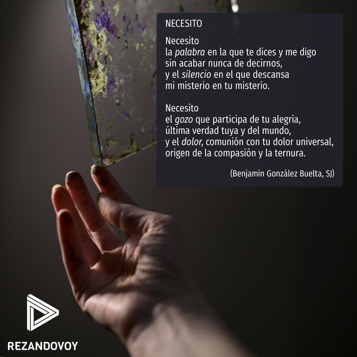 rezandovoy's tweet photo. La palabra, el silencio,
el gozo, el dolor...

¿Qué necesitas tú? https://t.co/kL7MvucQJf