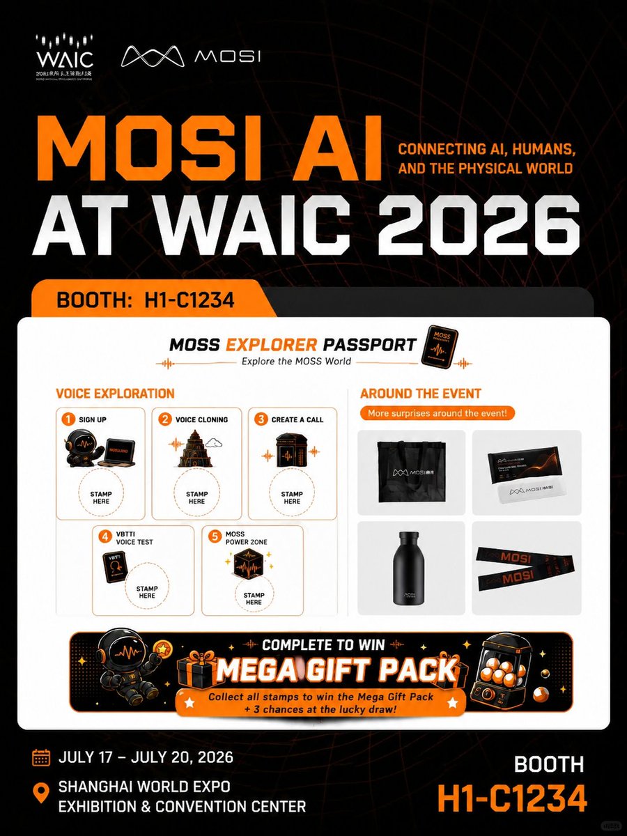 MosiAI_Official's tweet photo. We're at WAIC 2026!

@MosiAI_Official & @Open_MOSS is bringing MOSS Context Intelligence Park to Shanghai!

📍世博展览馆 Booth H1-C1234｜📅 July 17–20

Experience how AI listens, sees, understands context, and creates in the real world:

🔊 Voice Babel Tower - light up a 5m AI voice installation with your own voice

🎙️ Mossland Creator Booth - immersive AIGC creation with AI voice

❓ VBTI - discover your voice personality

🤖 Live demos of MOSS-TTS, MOSS-Transcribe-Diarize & MOSS-VL-Realtime

Come meet us at WAIC 2026! 🌏 #waic2026