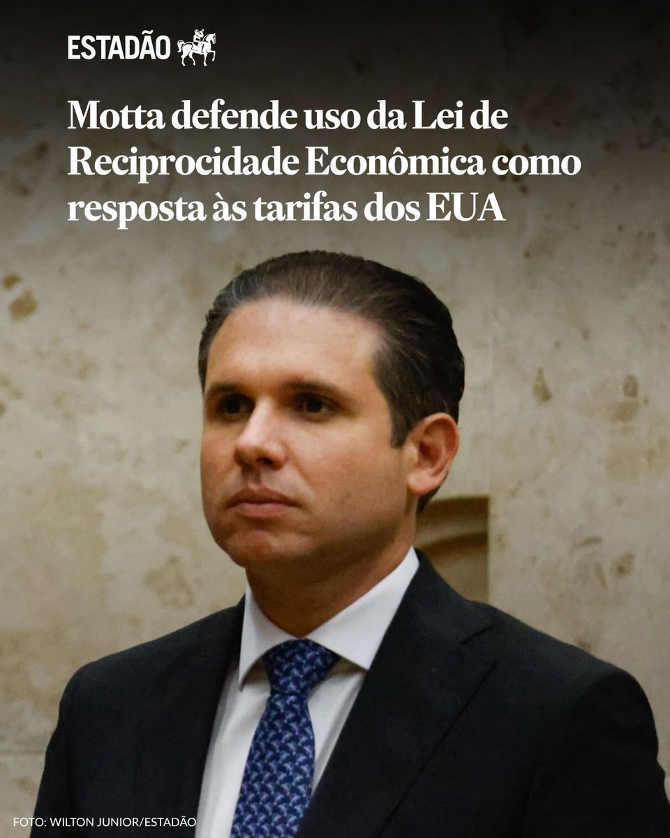 Estadao's tweet photo. Motta defende uso da Lei de Reciprocidade Econômica como resposta às tarifas dos EUA

 ‘Não há justificativa técnica ou comercial que legitime essa agressão’, afirmou > https://t.co/aICiwWngQb https://t.co/WFSf7InBse
