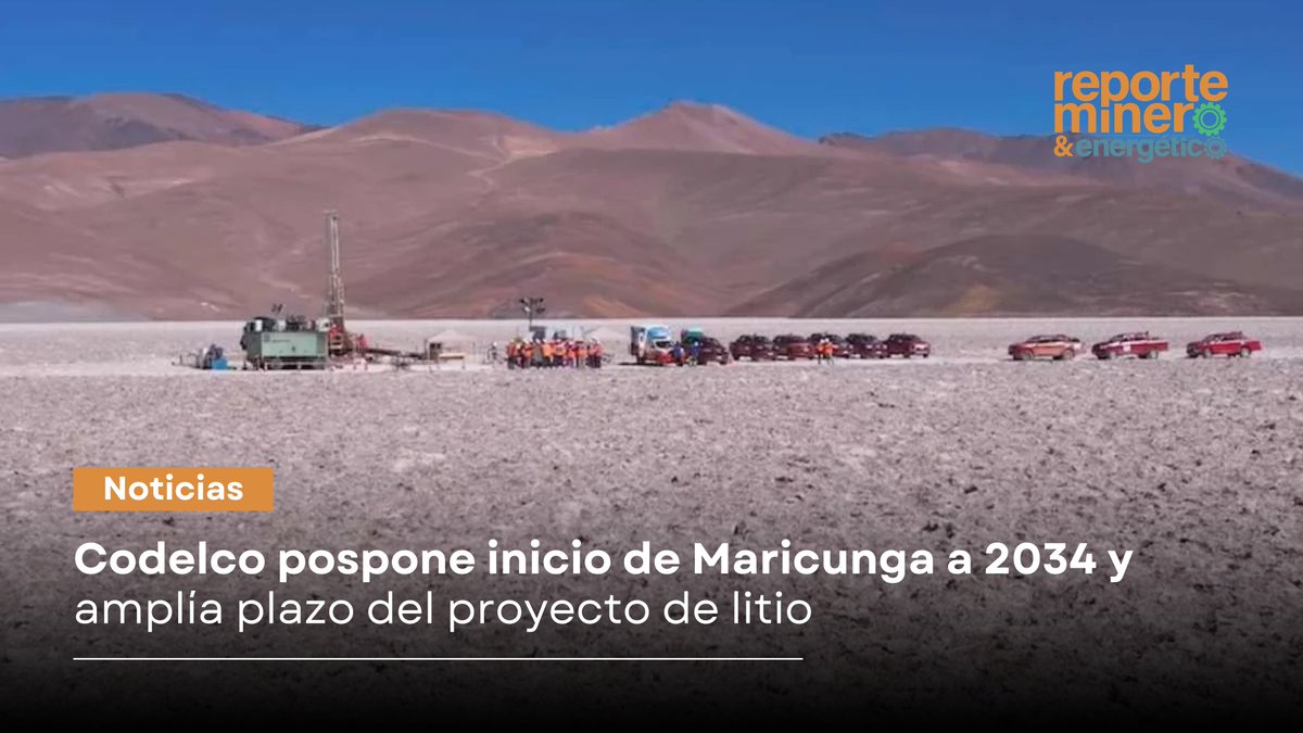 ReporteMinero's tweet photo. Codelco pospone inicio de Maricunga a 2034 y amplía plazo del proyecto de litio 🔋

La estatal retrasó cuatro años el inicio de producción del proyecto, desarrollado junto a Rio Tinto bajo la Estrategia Nacional de Litio ⛏️

https://t.co/hZdp2NVTjt https://t.co/H1nQ9PQJXA