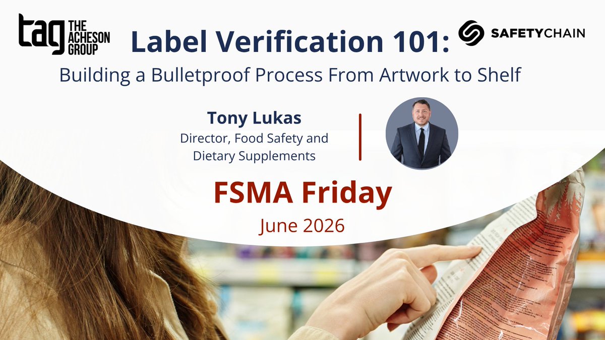 TheAchesonGroup's tweet photo. Did you miss TAG's Tony Lukas', Director Food Safety and Dietary Supplements, #FSMAFriday presentation on #LabelVerification 101: Building a Bulletproof Process From Artwork to Shelf? You can watch the full video on our YouTube:
https://t.co/hnqRrDx6BL https://t.co/SLz2CiTYTE