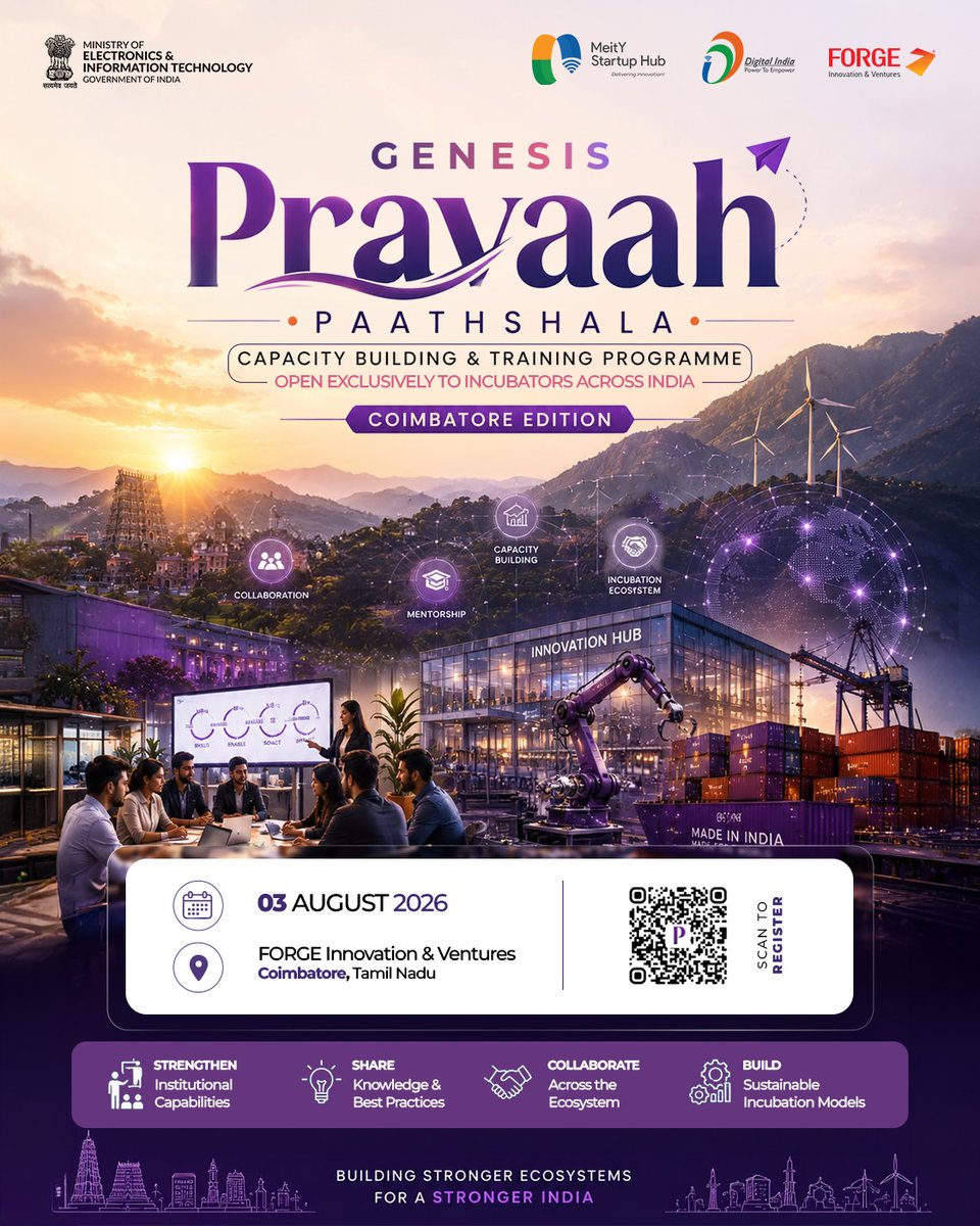 meitystartuphub's tweet photo. Introducing the GENESIS Pravaah Paathshala, a flagship Capacity Building &amp; Training Programme by MeitY Startup Hub under the GENESIS Scheme, designed exclusively for incubators across India.

03 August 2026
FORGE Innovation &amp; Ventures, Coimbatore, TN

https://t.co/6UERofZcXN https://t.co/woOWosSFrA
