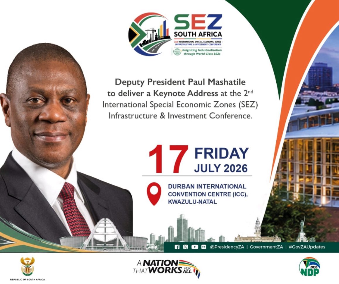 PresidencyZA's tweet photo. Address by Deputy President Shipokosa @PMashatile on the occasion of the 2nd International Special Economic Zones (SEZ) Conference, Durban ICC, KwaZulu-Natal https://t.co/fqYKmEmJtL
#SEZ2026 #SEZ26Conference #InvestSA https://t.co/df3jk58V4d