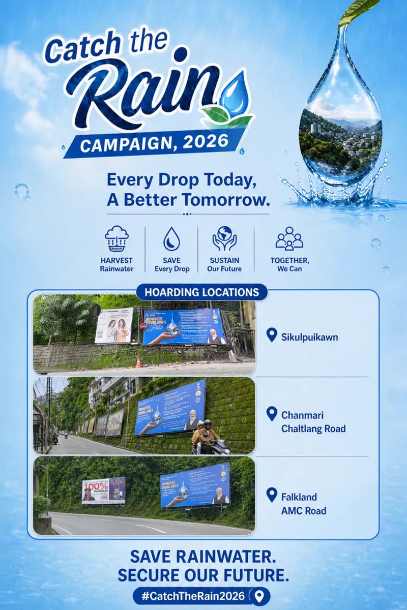 UDPA_Department's tweet photo. Catch The Rain: Every drop today, a better tomorrow. Three hoardings installed in Aizawl at three locations. #CatchTheRain @amrut_mohua @MoHUA_India https://t.co/oxrVARnQBR