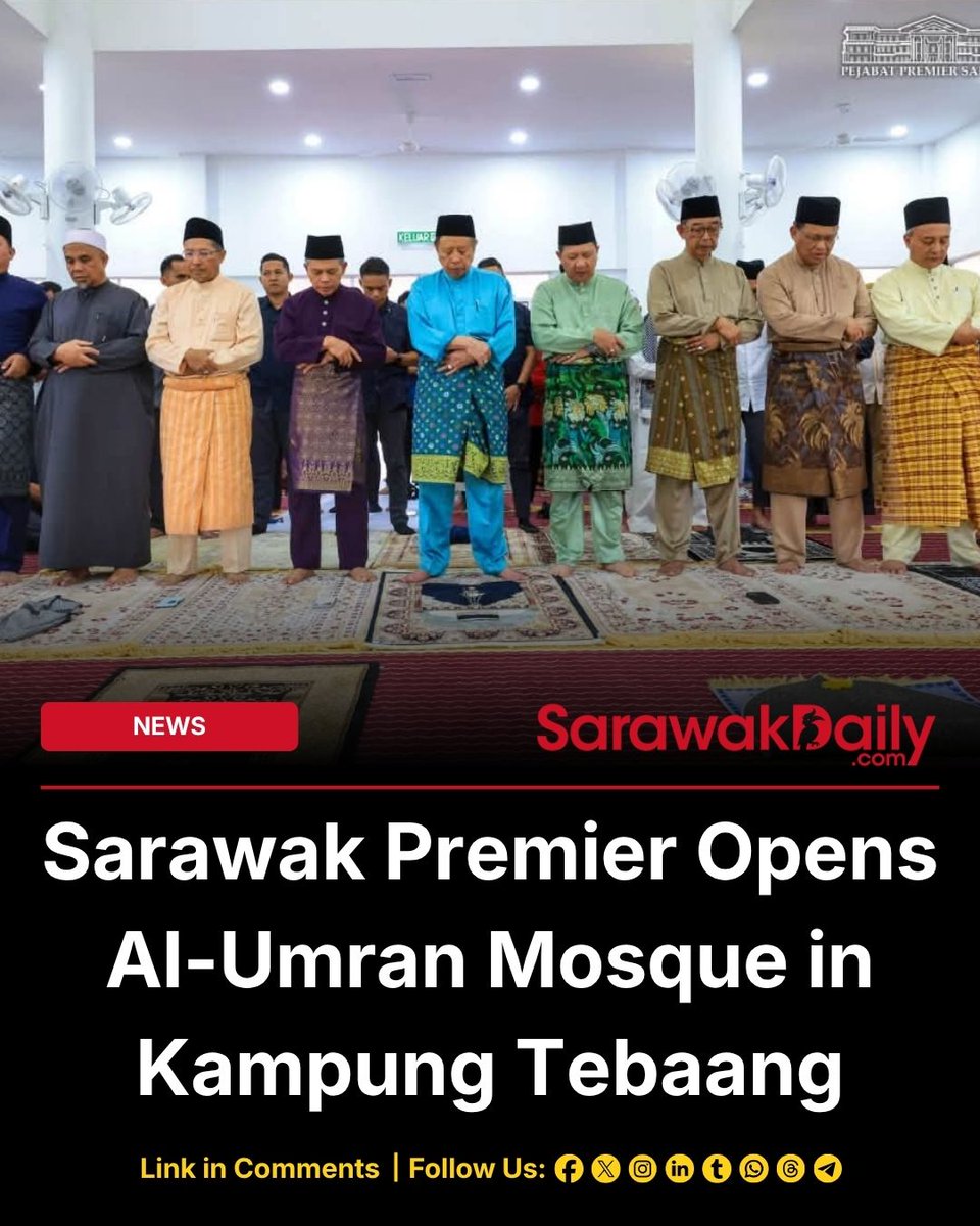 Sarawak_Daily's tweet photo. Sarawak Premier Abang Johari officiated the opening of Masjid Al-Umran in Kampung Tebaang, Daro. The mosque will serve as a centre for worship, education, and community unity.
Full Details: https://t.co/RJp4Lm0Olv
#Daro #Mukah #SarawakNews #SarawakDaily #KuchingKing https://t.co/7ibWusMN5y