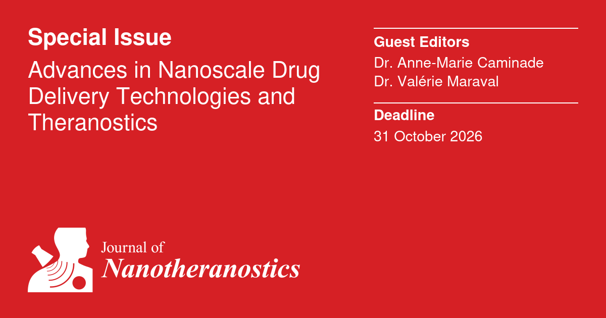 JNT_MDPI's tweet photo. 📚Special Issue: Advances in Nanoscale Drug Delivery Technologies and Theranostics
😊 Edited by Dr. Anne-Marie Caminade and Dr. Valérie Maraval
📆Submission Deadline is 31 October 2026
🔗 https://t.co/ado8HeOPe0
#STEM #ScienceX #LabLife #Innovation #Biotech #FutureOfMedicine https://t.co/esQL4XvB68