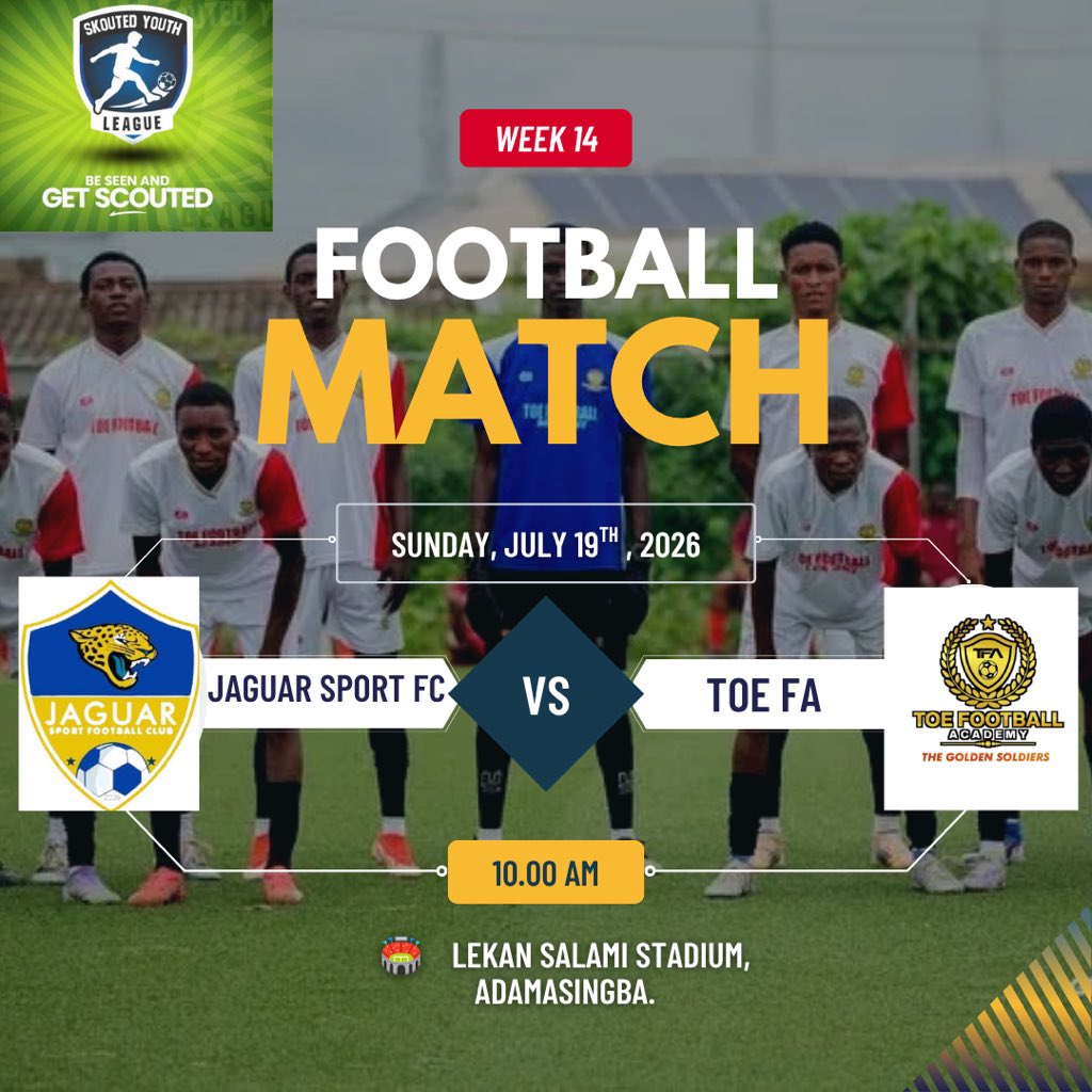 toe_academy's tweet photo. Another test. Another opportunity. Another battle. ⚽

The Golden Soldiers return to action this Sunday as we lock horns with Jaguar Sport FC in Week 14 of the SKOUTED Youth League.

🗓 Sunday, 19 July 2026
⏰ 10:00 AM
📍 Lekan Salami Stadium, Adamasingba

Every game matters. https://t.co/Ww76v6BzAR