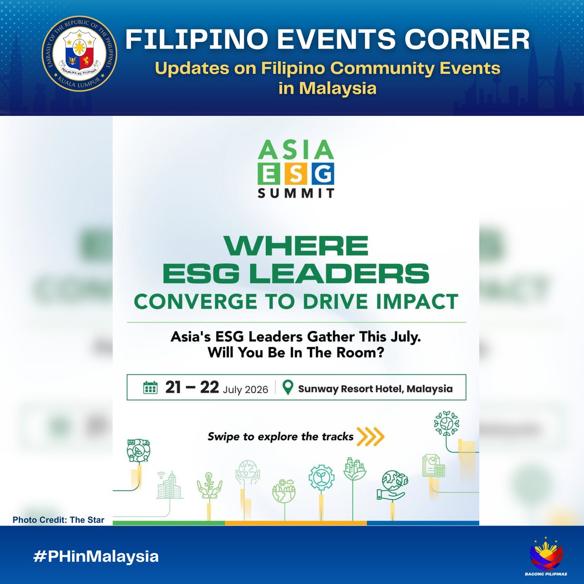 PHinMalaysia's tweet photo. The Star Media Group Berhad invites Philippine companies operating in Malaysia, members of business networks, and Filipinos residing and working in Malaysia to participate in the Asia ESG Summit 2026, to be held from 21 to 22 July 2026 at Sunway Resort Hotel, Malaysia.

Read the story at 👉https://t.co/3U6zT0S7Lo