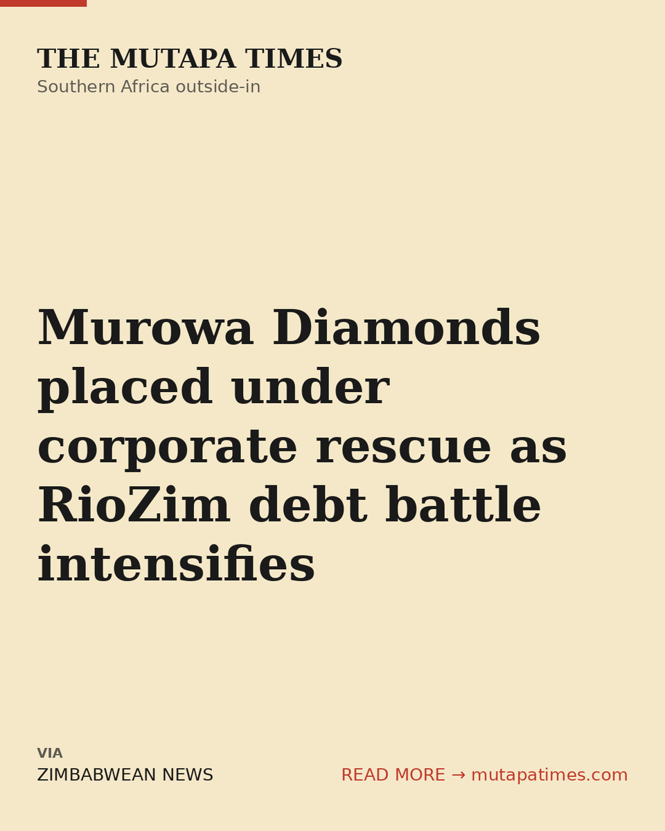 mutapatimes's tweet photo. ‘This is a diamond mine that must not be allowed to deteriorate beyond a certain point’ The post Murowa Diamonds placed under corporate rescue as RioZim debt battle intensifies appeared first on Zimbabwe News Now. #Zimb... https://t.co/2oleS63Z3f https://t.co/ccsQ3of08H