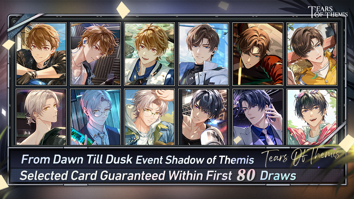 TearsofThemisEN's tweet photo. ✦ From Dawn Till Dusk �� 

On 7/25 at 11:00 (UTC+9), the "From Dawn Till Dusk" time-limited Event Shadow of Themis will be available!

View Details: https://t.co/O4S4MYj9fF

#TearsOfThemis #ToT5thAnniv https://t.co/kZc87YFw8L