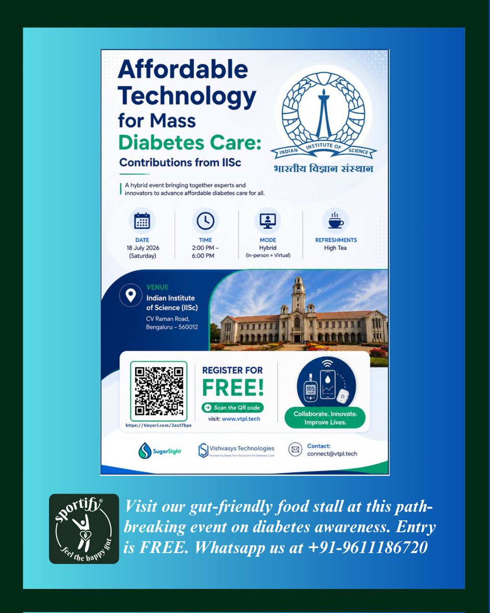 SportifyG's tweet photo. Affordable Technology for Mass #Diabetes Care: Contributions from #IISc
📅 18 July 2026 (Saturday)
🕑 2:00 PM – 6:00 PM IST
📍 Indian Institute of Science (IISc), Bengaluru
🎟️ Register for #FREE:
https://t.co/P6MVkiymi1
#Bangalore #Bengaluru #India #DefeatDiabetes #GutHealth https://t.co/UCiM5ceYtH