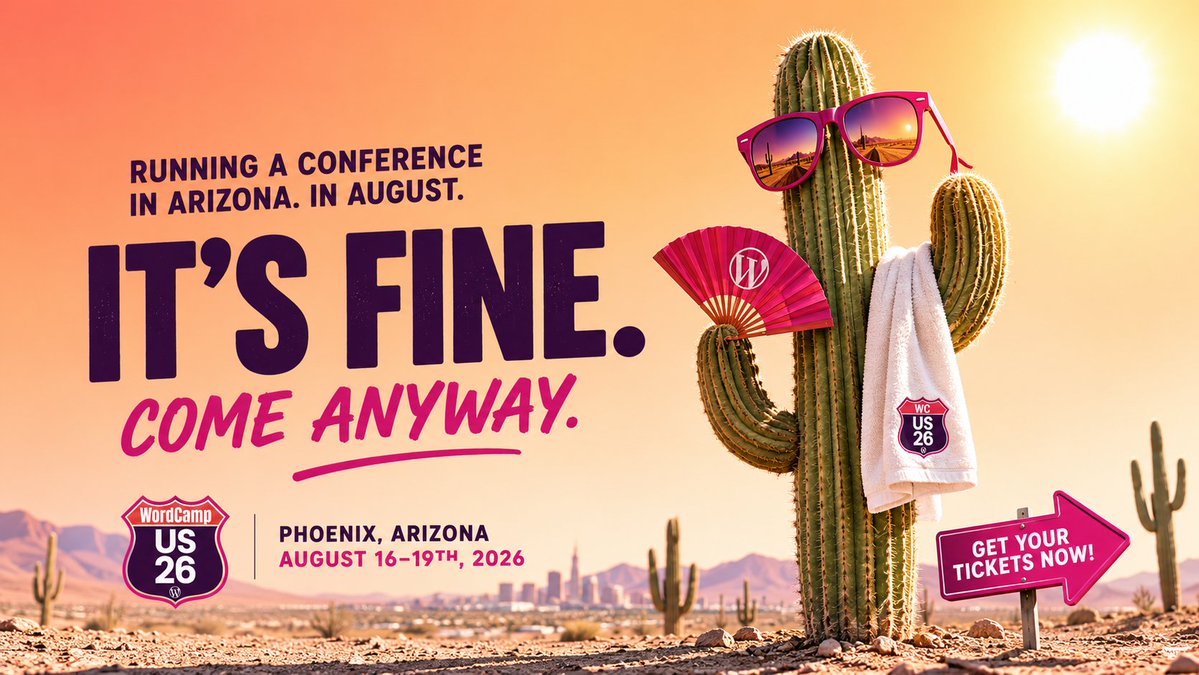 pootlepress's tweet photo. Strictly unofficial WordCamp US guerrilla marketing campaign 👇

As an Englishman voluntarily attending a conference in Arizona in August, I felt uniquely qualified to create this poster.

Now it's your turn.

Create your own completely unnecessary WordCamp US poster.

The best one wins absolutely no prize whatsoever.

Other than massive community kudos.
https://t.co/6SsQ236yed

🌵🔥 #WCUS