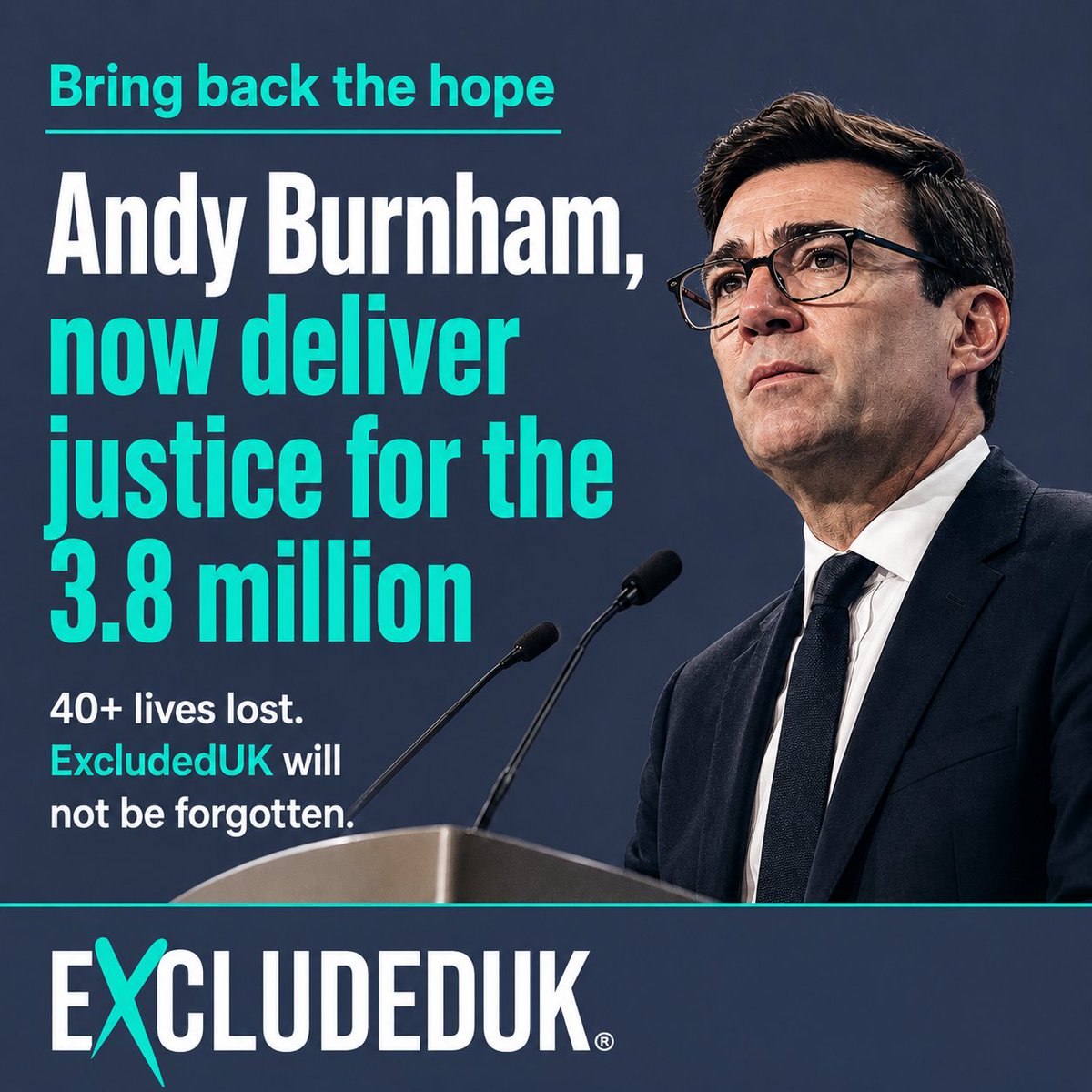 ExcludedUK's tweet photo. FOR IMMEDIATE RELEASE

17 July 2026

ANDY BURNHAM PROMISES HOPE AND JUSTICE: EXCLUDEDUK SAYS THE 3.8 MILLION MUST NOT BE FORGOTTEN

The incoming Prime Minister must now turn years of support for ExcludedUK into meaningful action for the taxpayers, businesses and families still living with the consequences of being excluded from Covid-19 financial support.

ExcludedUK has welcomed Andy Burnham’s first speech as Labour leader, particularly his commitment to honesty, justice, economic renewal and restoring hope to the people and communities who have been failed by politics.

Burnham said Labour must put its power at the service of people and places that have been “waiting too long for politics to let them hope again”. (The Independent)

He also praised the progress made through the Hillsborough Law, formally the Public Office (Accountability) Bill, describing it as “the biggest rebalancing of the scales of justice this country has ever seen”. The Bill seeks to introduce a legal duty of candour for public officials and prevent the institutional defensiveness and cover-ups that have compounded the suffering of families following public tragedies. (The Guardian)

ExcludedUK believes those same principles of honesty, accountability and justice must now be applied to the decisions that excluded approximately 3.8 million UK taxpayers from parity of Covid-19 financial support.

During the pandemic, employees received furlough and many established self-employed workers received grants. However, limited company directors, newly self-employed people, PAYE freelancers, new starters, small businesses and others across more than 20 categories were denied equivalent support, despite paying their taxes and complying with the rules.

Many were told to borrow, use their savings or claim benefits which did not come close to replacing their lost income. Businesses failed, homes were lost, families were placed under intolerable strain, and lives were changed permanently and too many lost.

ExcludedUK is aware of at least 40 suicides linked to the trauma of exclusion. Its welfare team has also supported hundreds of people following suicide attempts and thousands more experiencing anxiety, depression, post-traumatic stress, financial distress and suicidal thoughts. The organisation believes the true human cost is likely to be considerably higher.

Head of Member Welfare for ExcludedUK, Jennifer Griffiths, said:

“Andy Burnham has been our loudest political champion from the beginning of the ExcludedUK campaign. He has listened to our members, spoken publicly about the injustice they experienced and repeatedly helped to ensure that their voices were heard.

“We welcome his call to restore honesty, hope and justice to British politics. However, for the 3.8 million people excluded from parity of Covid-19 financial support, hope must now be accompanied by action.

“If the new government is serious about rebalancing the scales of justice, it cannot leave millions of taxpayers behind.

“These were people who dutifully paid into the system, followed every instruction and expected their government to support them during an unprecedented national emergency. Instead, they were deliberately left out at the moment they needed help the most.

“More than six years later, thousands are still carrying unmanageable debt, grieving for lost businesses, struggling with damaged health and trying to rebuild lives that were devastated by decisions made in Whitehall.

“At least 40 people connected with our campaign have died by suicide. No government can bring those lives back, but it can acknowledge what happened, accept responsibility and ensure that this injustice is never repeated.”

Supporting business must include the businesses that were excluded

ExcludedUK also welcomes Burnham’s emphasis on economic renewal, modern industries, employment and supporting British business.

However, the organisation warns that there can be no credible commitment to supporting small businesses without addressing the treatment of those that were denied help during the pandemic.

Company directors paid through dividends were frequently described as wealthy tax avoiders, despite many running small family businesses and earning modest incomes. Newly established businesses and recently self-employed workers were excluded because they lacked historic tax records. Freelancers and people moving between jobs fell through gaps created by arbitrary cut-off dates.

Many viable businesses survived only by taking on debt, including government-backed Bounce Back Loans. In contrast, those who received grants were able to restart after the pandemic, without the same financial burden.

Jennifer continued:

“Andy Burnham spoke about bringing hope back and building an economy that works for ordinary people, businesses and communities across every part of the country.

“That promise must include the small businesses, sole traders, freelancers and company directors who were abandoned during Covid.

“They did not fail because their businesses were unviable. They were forced to close by law, denied parity of support and then expected to carry the cost personally.

“You cannot build a fairer economy while ignoring thousands of business owners whose debt, ill health and financial insecurity were created or worsened by government policy.”

From longstanding support to government action

Burnham has supported ExcludedUK throughout much of its six-year campaign. He has hosted campaign discussions, publicly highlighted the unfairness experienced by excluded taxpayers and previously committed to supporting ExcludedUK’s engagement with the UK Covid-19 Inquiry and the re-establishment of the Gaps in Covid-19 Financial Support All-Party Parliamentary Group. (ExcludedUK)

At an ExcludedUK event in 2024, he told campaign members:

“The public see you and the public support you.”

ExcludedUK now calls on Burnham and the incoming government to turn that longstanding support into a clear programme of action, including:

• A formal government apology and acknowledgement of the injustice experienced by excluded taxpayers.

• Recognition of the financial, personal and consequential losses caused by exclusion.

• A credible route towards parity, redress and meaningful support for those still living with debt and hardship.

• Continued government engagement with ExcludedUK and the Gaps in Covid-19 Financial Support APPG.

• Full examination of the design and consequences of the Covid-19 support schemes, including their mental health impact.

• A commitment that no future emergency support scheme will exclude millions of taxpayers through arbitrary eligibility rules.

ExcludedUK was established in May 2020 to represent the estimated 3.8 million UK taxpayers who were denied parity of financial support during the pandemic. Its central message remains:

“We were dutifully paid in, but were deliberately left out.”

The organisation’s three principal requests are:
(1) government recognition and an apology
(2) parity of support
(3) acknowledgement of the loss of earnings, profits and consequential losses suffered by those affected.

Jennifer concluded:

“Andy Burnham has asked the country to believe that politics can give people hope again.

“For the millions who have spent six years waiting for recognition and justice, this is the moment to prove it.

“He has been our champion in opposition. We now need him to be our champion in government.

“The 3.8 million have waited long enough.”

ENDS

Notes to editors

ExcludedUK is a non-partisan grassroots organisation established in May 2020 to represent approximately 3.8 million UK taxpayers excluded from parity of Covid-19 financial support.

Those affected include limited company directors, newly self-employed workers, new starters, PAYE freelancers, sole traders, people taking parental leave, small businesses without rateable premises and others who fell between the eligibility rules of the principal support schemes.

ExcludedUK has provided peer support, welfare assistance and mental health intervention throughout the campaign.

For further information, visit https://t.co/bmIoivlotd or contact admin@excludeduk.org 

#ExcludedUK #relentless #wearenotgoingaway