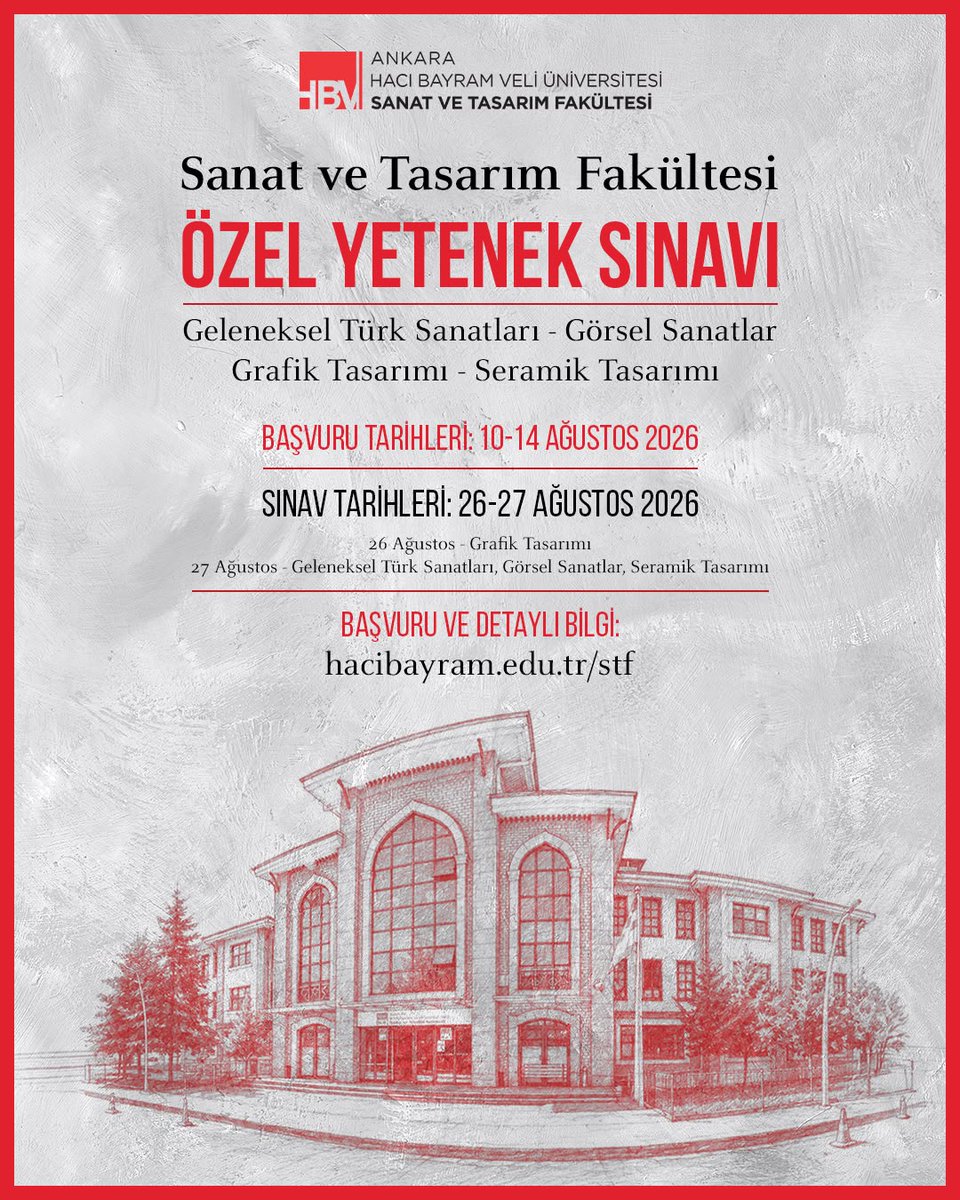 hacibayramedutr's tweet photo. 🎨 Üniversitemiz Sanat ve Tasarım Fakültesi 2026-2027 Akademik Yılı Özel Yetenek Sınavı başvuruları 10 Ağustos'ta başlıyor!

🗓️ Başvuru tarihleri: 10–14 Ağustos 2026
🖌️ Grafik Tasarımı Bölümü
🎨 Görsel Sanatlar Bölümü
🖼️  Geleneksel Türk Sanatları Bölümü
🏺 Seramik Tasarımı Bölümü

🔗 Başvuru ve detaylı bilgi: https://t.co/cIBNbMmdl4

#AnkaraHacıBayramVeliÜniversitesi #HBV #ÖzelYetenekSınavı #Tercih2026
