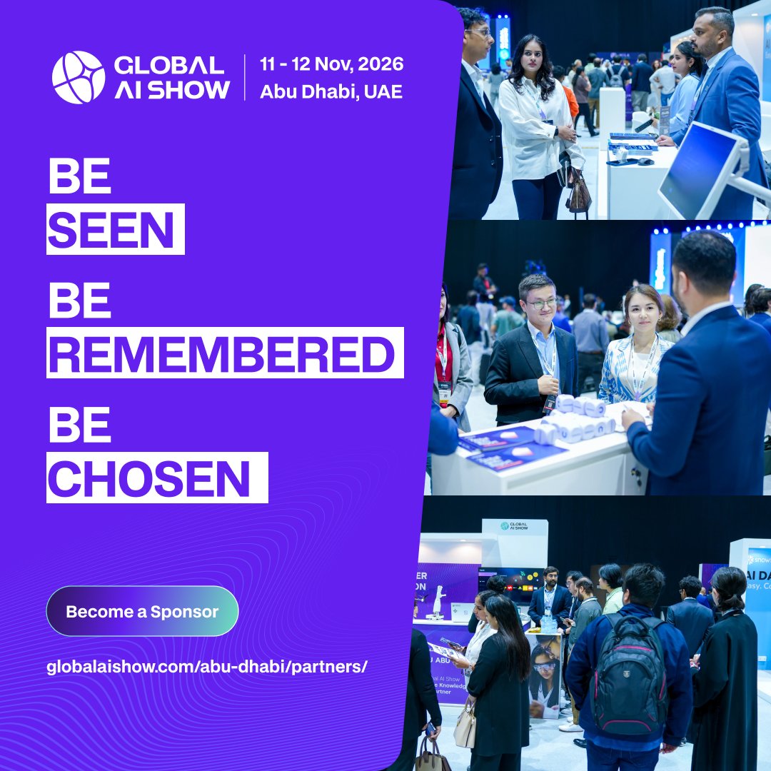 GlobalAIShow's tweet photo. Expand your reach. Build strategic partnerships. Grow your business.

That's what sponsorship at Global AI Show is designed to do.

📅11-12 November 2026 | Abu Dhabi

Become a Sponsor.👇
https://t.co/HJ9b7ByCYS https://t.co/jDG9M8y0mu