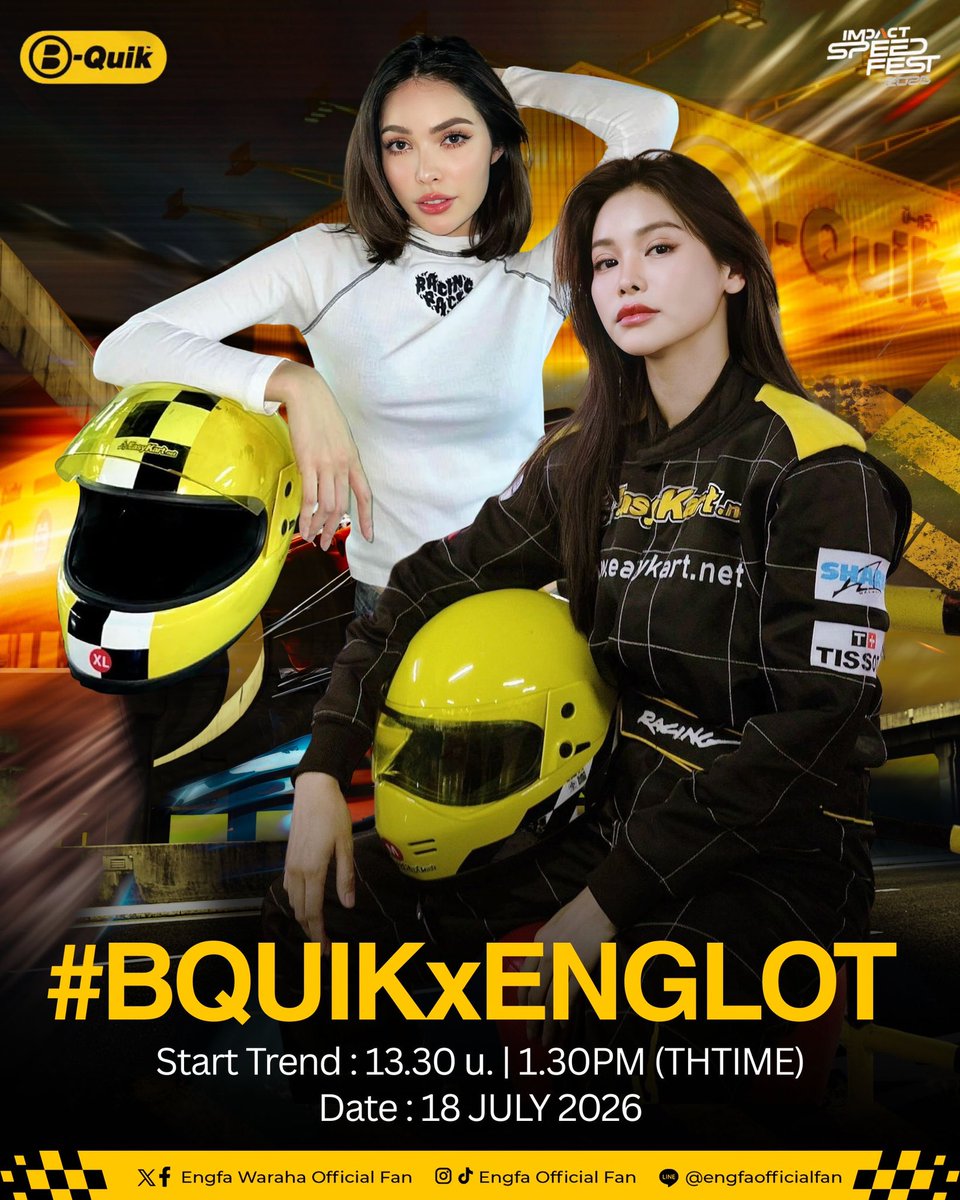 engfadom's tweet photo. 📣 เตรียมพบกับ “อิงฟ้า & ชาล็อต” ที่ บูธ บี-ควิก ในงาน IMPACT SPEED FEST 2026 🏎️💨

📆 วันที่ 18 ก.ค. 2569
🏢 อิมแพ็ค ชาเลนเจอร์ ฮอลล์ 2-3 เมืองทองธานี
⏰ เวลา 14.00 - 15.00 น. 

📉 ร่วมกันเทรนด์ผ่านแฮชแท็ก
#.BQUIKxENGLOT
Start Trend : 13.30 น. | 1.30PM (THTIME)
Date : 18 JULY 2026

FLOURISHING GROWTH ENGFA17
#อิงฟ้ามหาชน #EngfaWaraha @EWaraha 
#BQuik #IMPACTSpeedFest2026