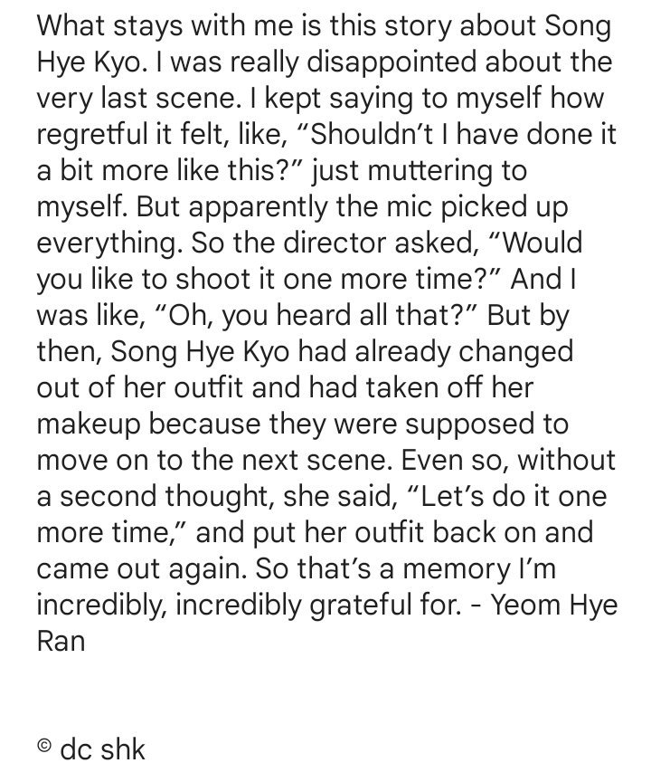 _farah87's tweet photo. What stays with me is this story abt #SongHyeKyo... By then, she'd already changed out of her outfit &amp; had taken off her makeup. Even so, without a second thought, she said, "Let's do it one more time." So that's a memory I'm incredibly grateful for. - #YeomHyeRan 

© dc shk https://t.co/T8mzpCh550