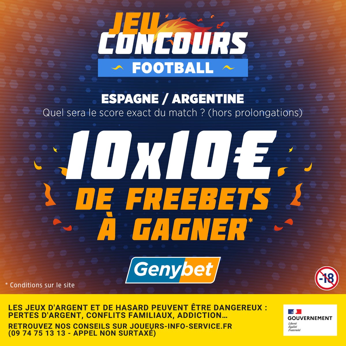 Genybet_Sport's tweet photo. 🚨 𝑱𝑬𝑼-𝑪𝑶𝑵𝑪𝑶𝑼𝑹𝑺

Pour la finale de la Coupe du Monde 2026, on vous propose un jeu-concours avec des Freebets à la clé 💸

🔟x🔟 euros de #Freebets à gagner !

La question : Quel sera le score exact du match (hors prolongations) ? 🏆

➡️ RT + Like + Follow @Genybet_Sport
➡️ Réponse en commentaire AVEC pseudo

🔚 19/07 à 20h59
🗳️ 20/07