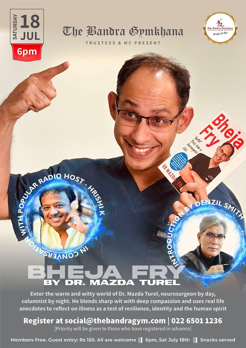 HrishiKay's tweet photo. 🧠 Got a brain? Then this evening is for you. (And if you’re not entirely sure, my buddy Dr. Mazda Turel might help you find it!)

The Bandra Gymkhana’s Literary Encounters presents an engaging evening with the renowned neurosurgeon and author, discussing his bestselling book Bheja Fry. 

Drawn from two decades in the operating theatre, Bheja Fry is a remarkable collection of true stories that are humorous, moving and deeply human. Through extraordinary patients and unforgettable moments, Mazda explores resilience, identity, hope and the fascinating mysteries of the human brain.

There will be a witty and wise presentation on why doctors write by Mazda and then I’m gonna have a detailed one on one chat with him post which we shall open the floor to you for questions. There’s also a book reading by my other dear friend of many many decades Denzil Smith.🤗

📚 Bring your copy along for a book signing by the good doctor. Books also available for sale at the venue. 

📅 Saturday, 18th July 2026
🕖 6:00 PM sharp
📍 East Indian Hall, The Bandra Gymkhana

Members: Free | Guests: ₹150 | Snacks Served - Bheja on the menu ! 
You don’t need a member to sign you in. Register in advance for priority seating.
📧 social@thebandragym.com | ☎️ 022 6501 1236
All are welcome