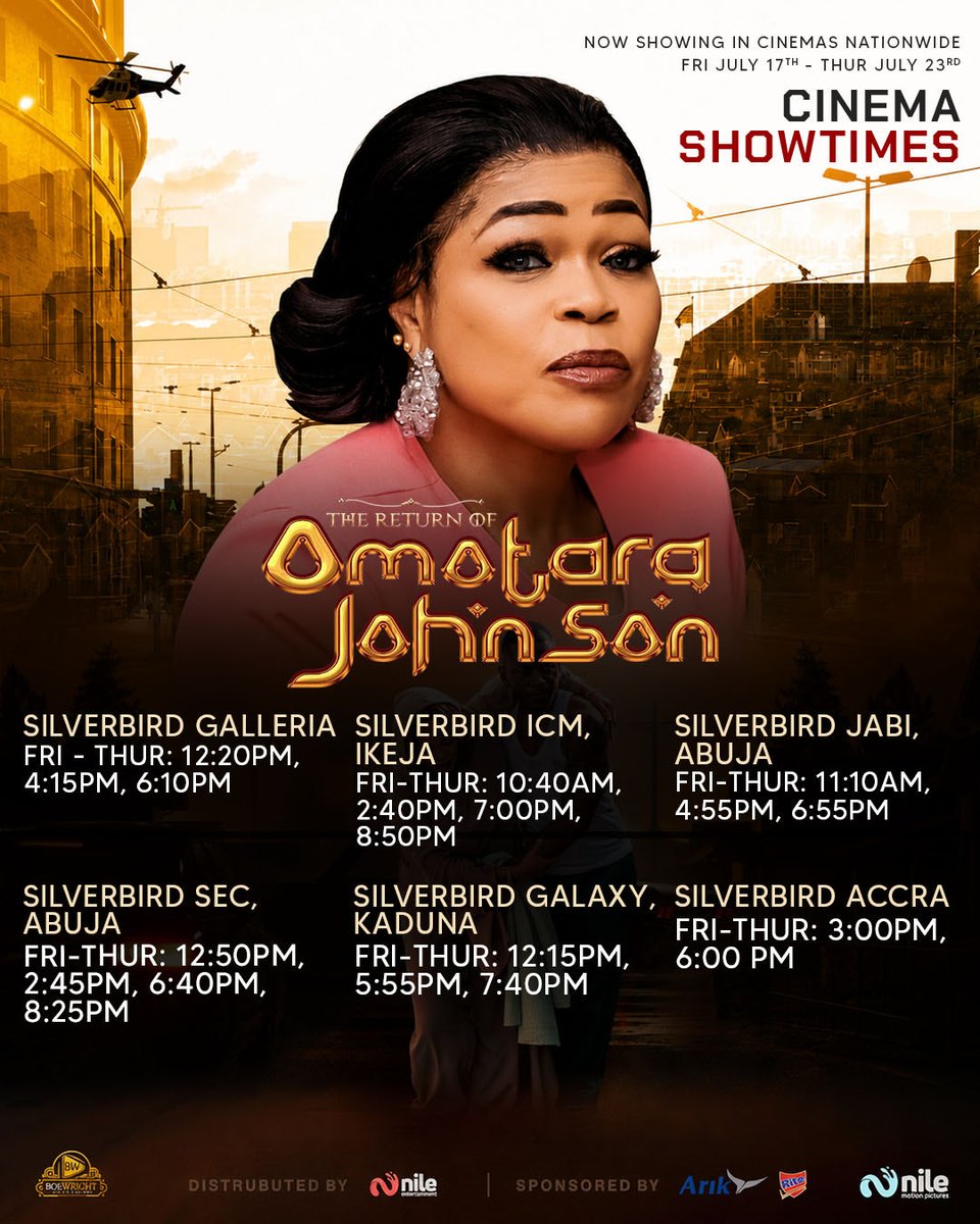Nile_ent's tweet photo. THE RETURN OF OMOTARA JOHNSON IS NOW SHOWING IN CINEMAS NEAR YOU.

BOOK YOUR SEATS NOW!!! https://t.co/bO3z2F3E37